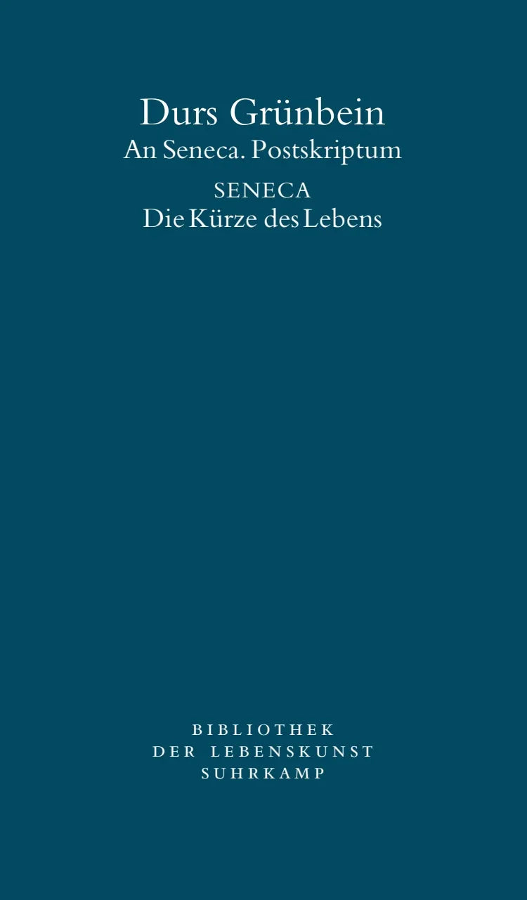 Buchcover von 'An Seneca. Postskriptum' - Taschenbuch von Durs Grünbein