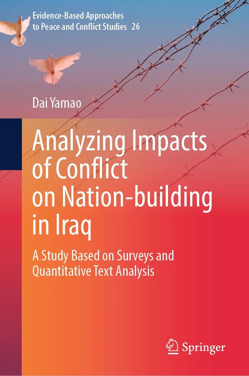 Cover: Analyzing Impacts of Conflict on Nation-building in Iraq (E-Book) von Dai Yamao