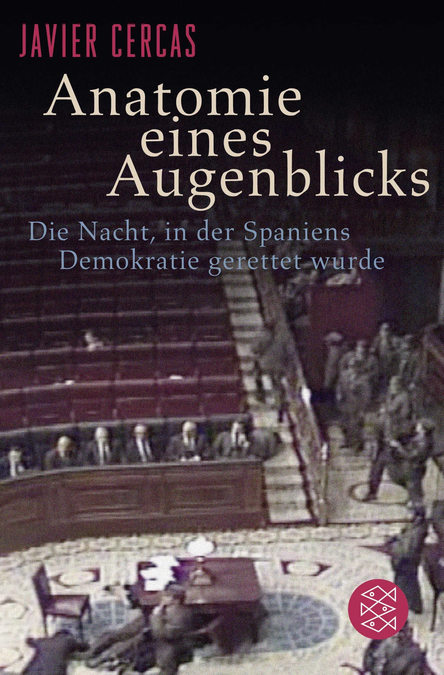 Buchcover von 'Anatomie eines Augenblicks' - Taschenbuch von Javier Cercas