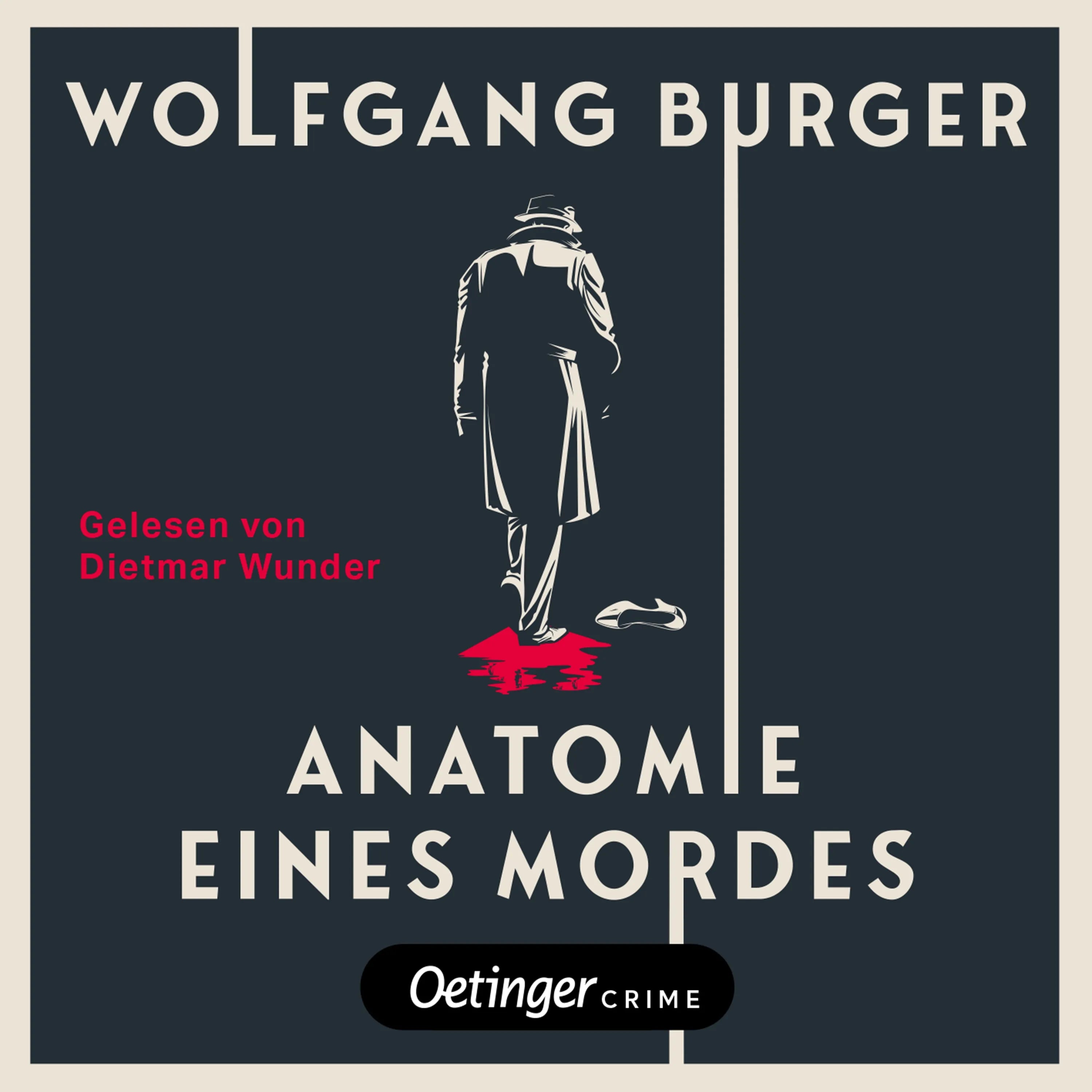 Cover: Anatomie eines Mordes (Hörbuch Download) von Wolfgang Burger