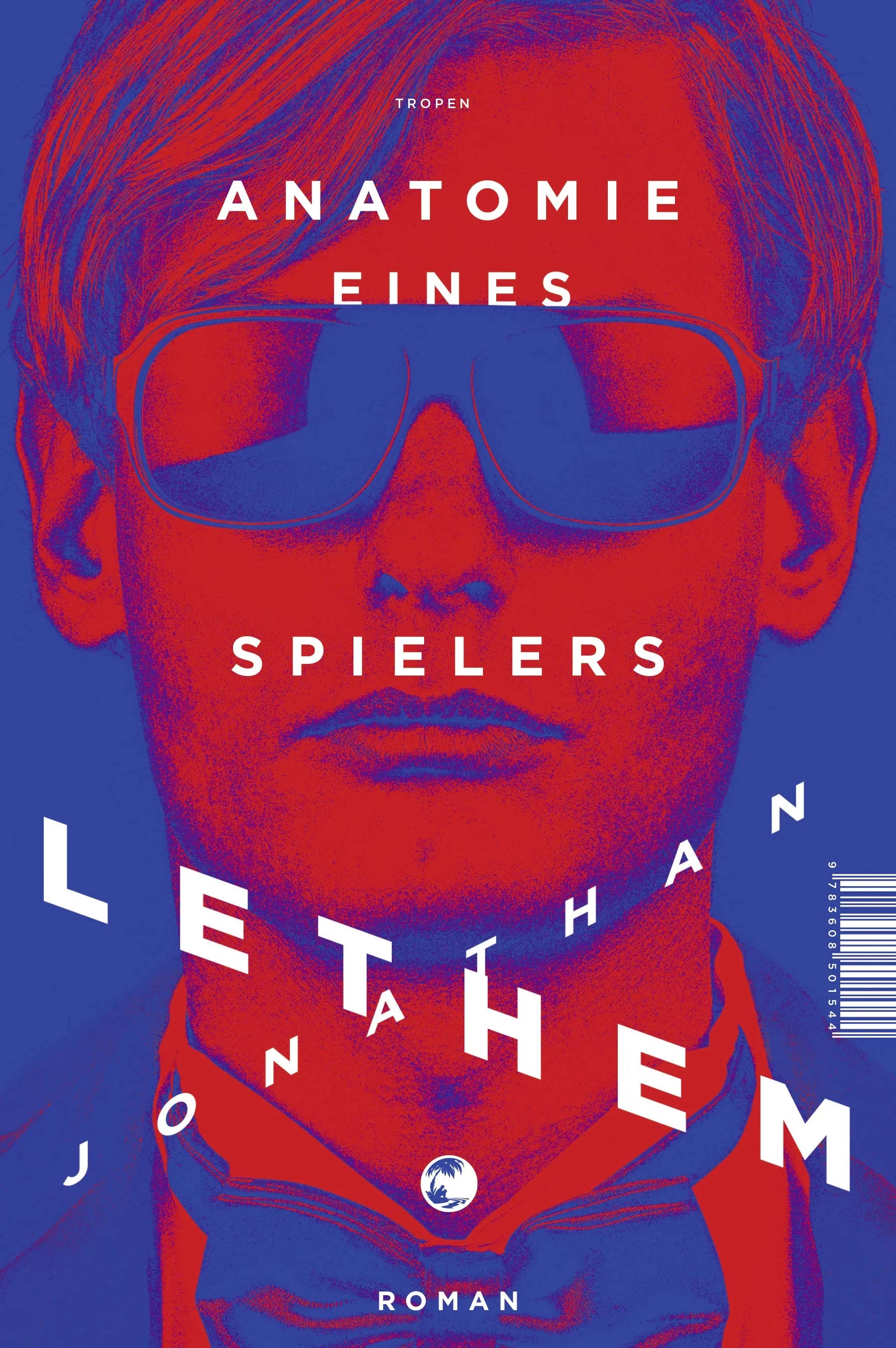 Buchcover von 'Anatomie eines Spielers' - Gebundene Ausgabe von Jonathan Lethem