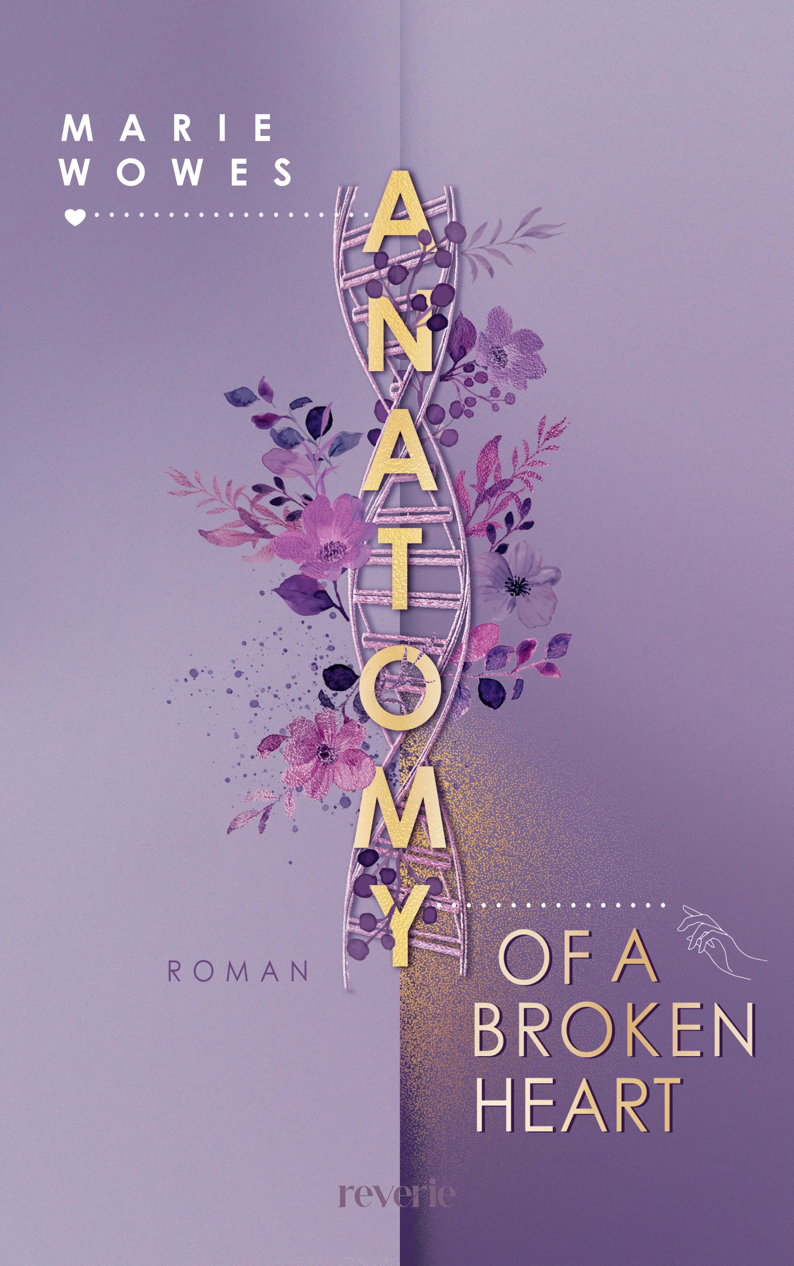 Buchcover von 'Anatomy of a Broken Heart' - Paperback von Marie Wowes