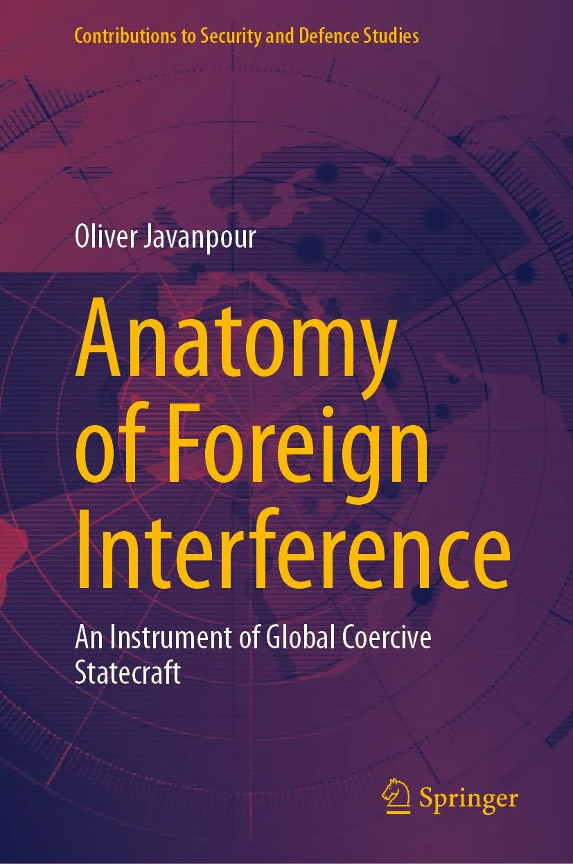 Cover: Anatomy of Foreign Interference (E-Book) von Oliver Javanpour