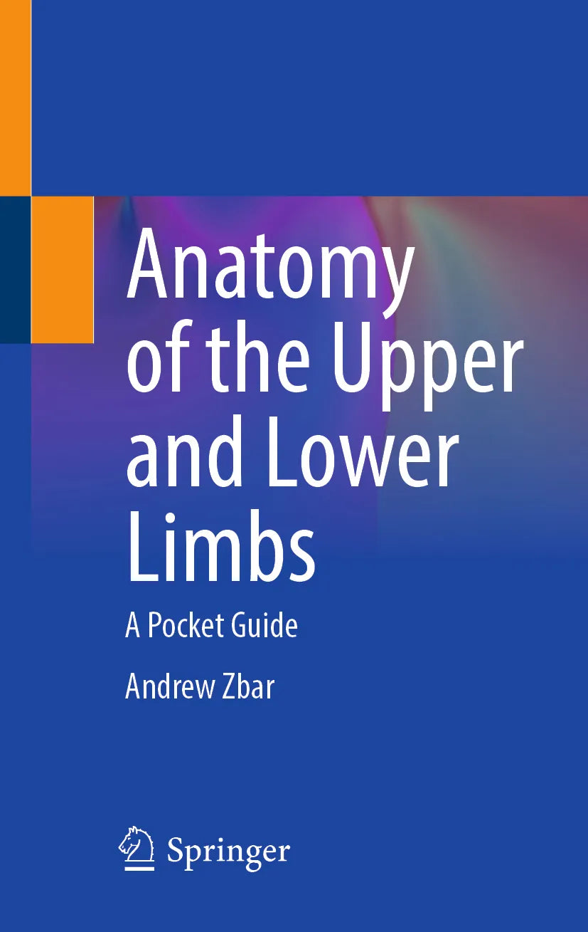 Cover: Anatomy of the Upper and Lower Limbs (E-Book) von Andrew Zbar