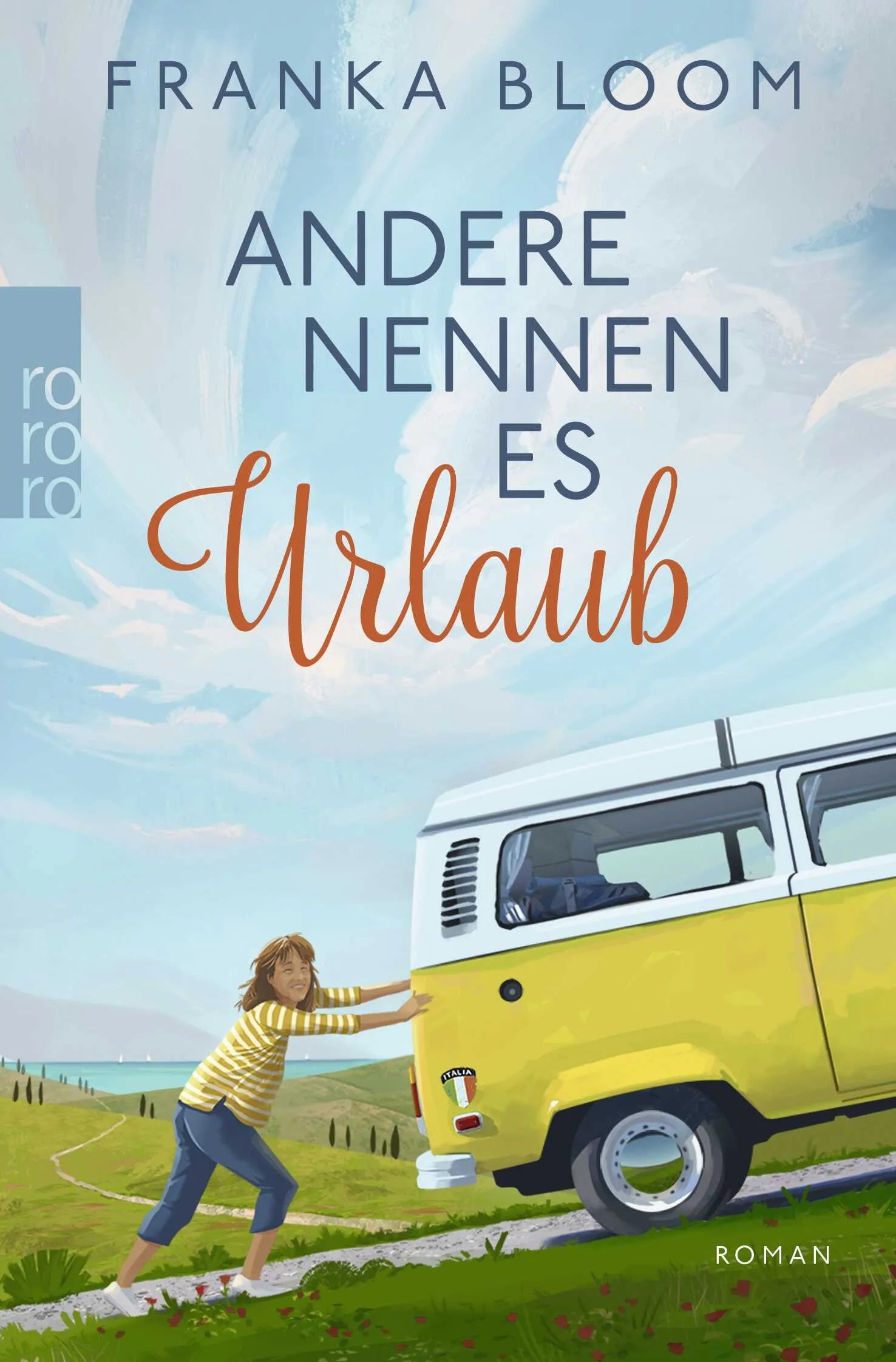 Buchcover von 'Andere nennen es Urlaub' - Taschenbuch von Franka Bloom