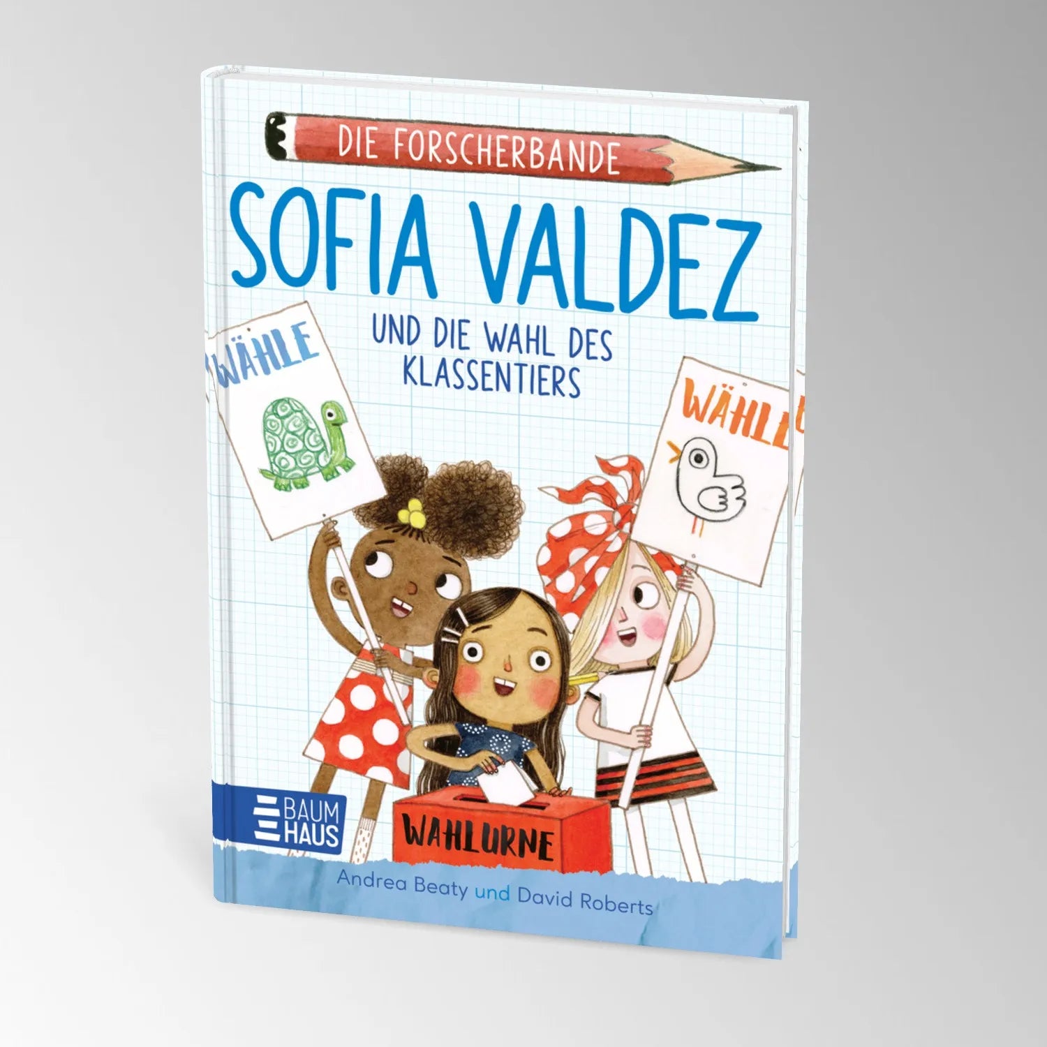 Produktansicht: Die Forscherbande - Sofia Valdez und die Wahl des Klassentiers (Gebundene Ausgabe)