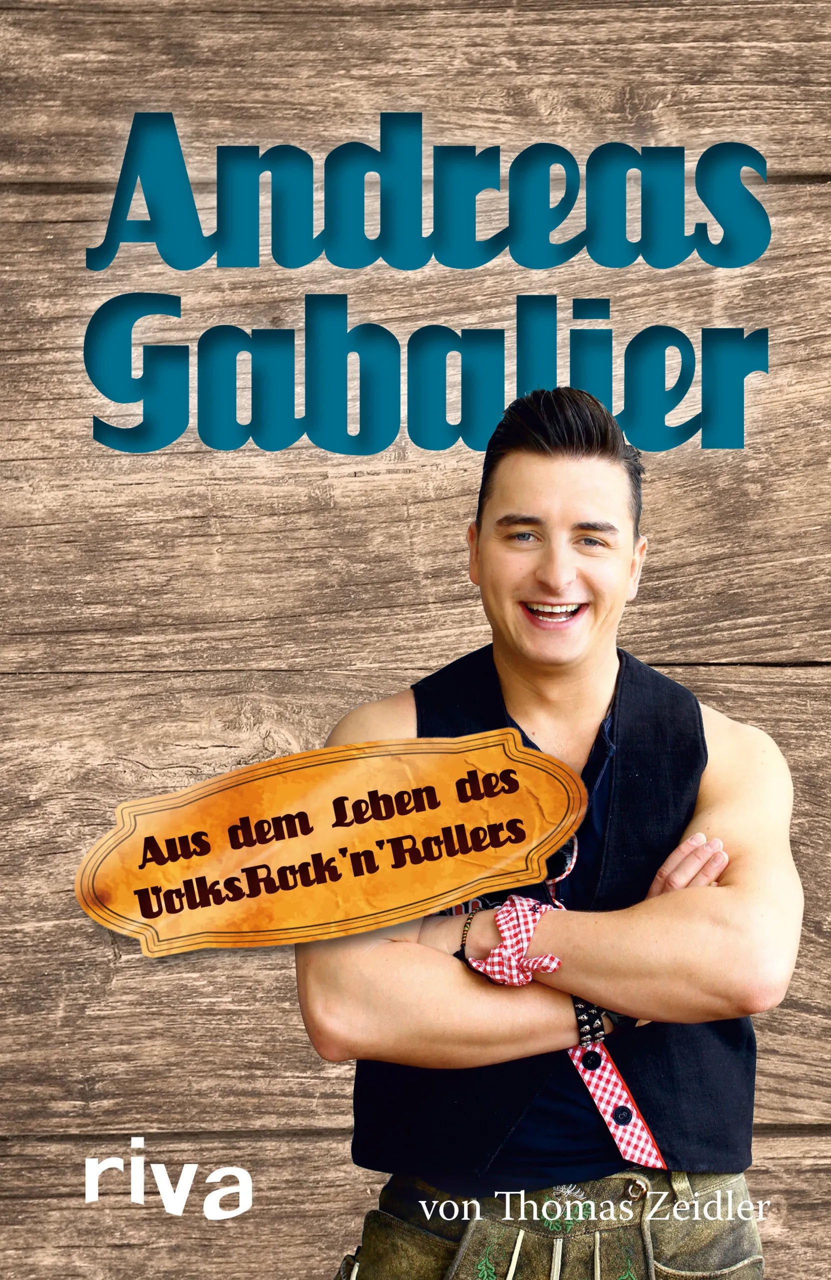 Buchcover von 'Andreas Gabalier' - Taschenbuch von Thomas Zeidler