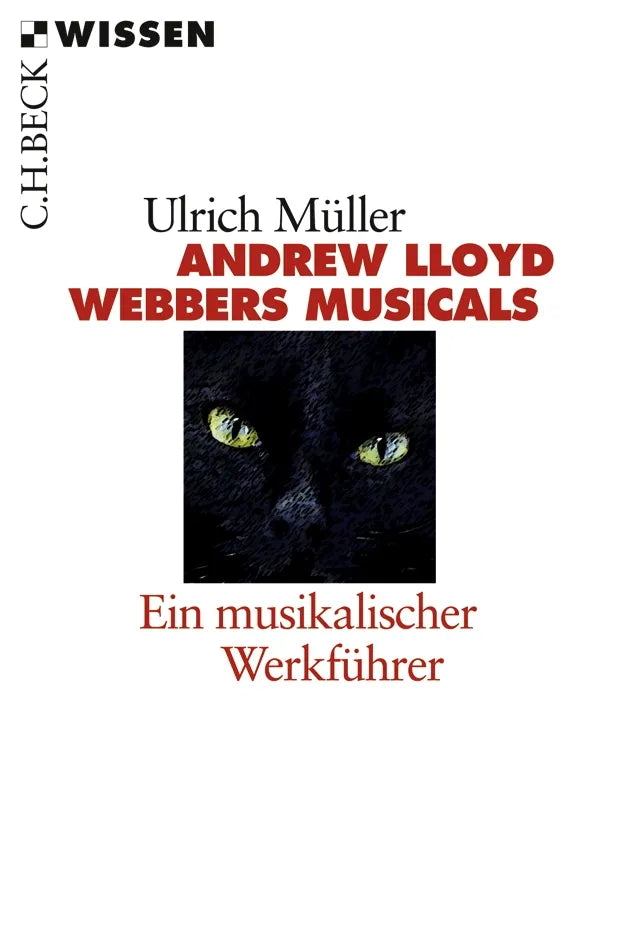 Buchcover von 'Andrew LLoyd Webbers Musicals' - Taschenbuch von Ulrich Müller