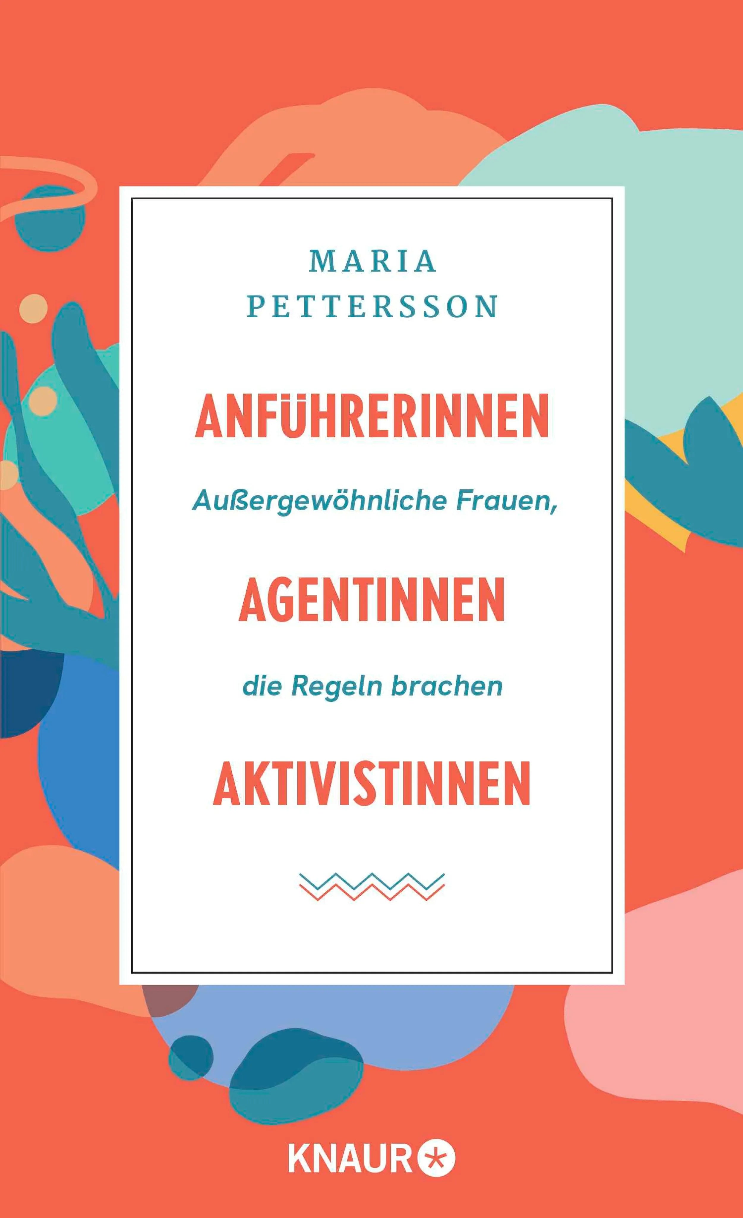 Cover: Anführerinnen, Agentinnen, Aktivistinnen (E-Book) von Maria Pettersson