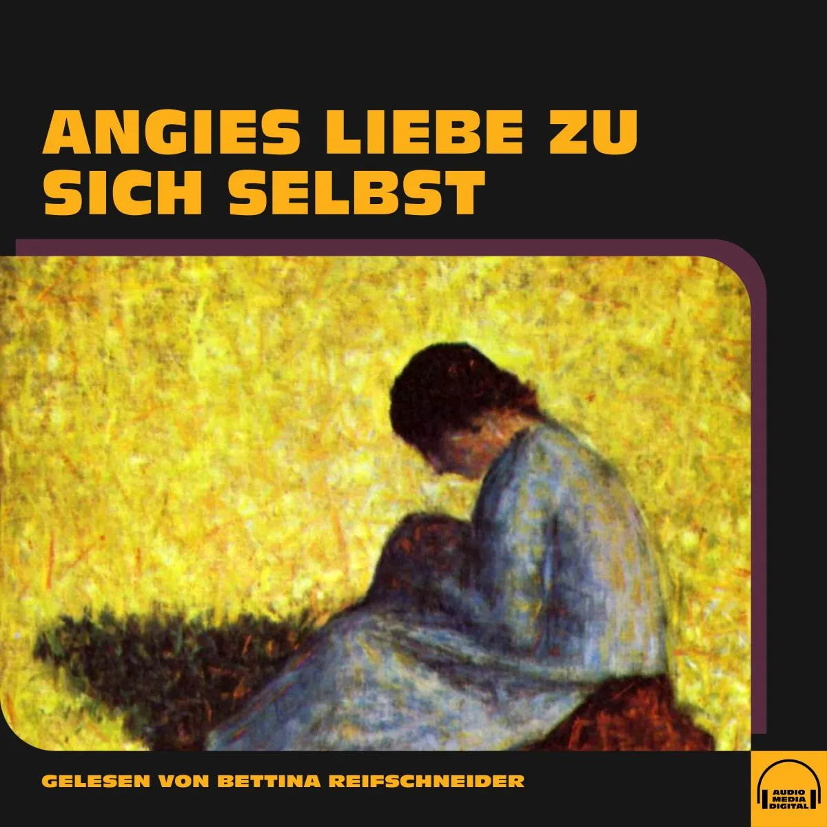 Cover: Angies Liebe zu sich selbst (Hörbuch Download) von Anonym