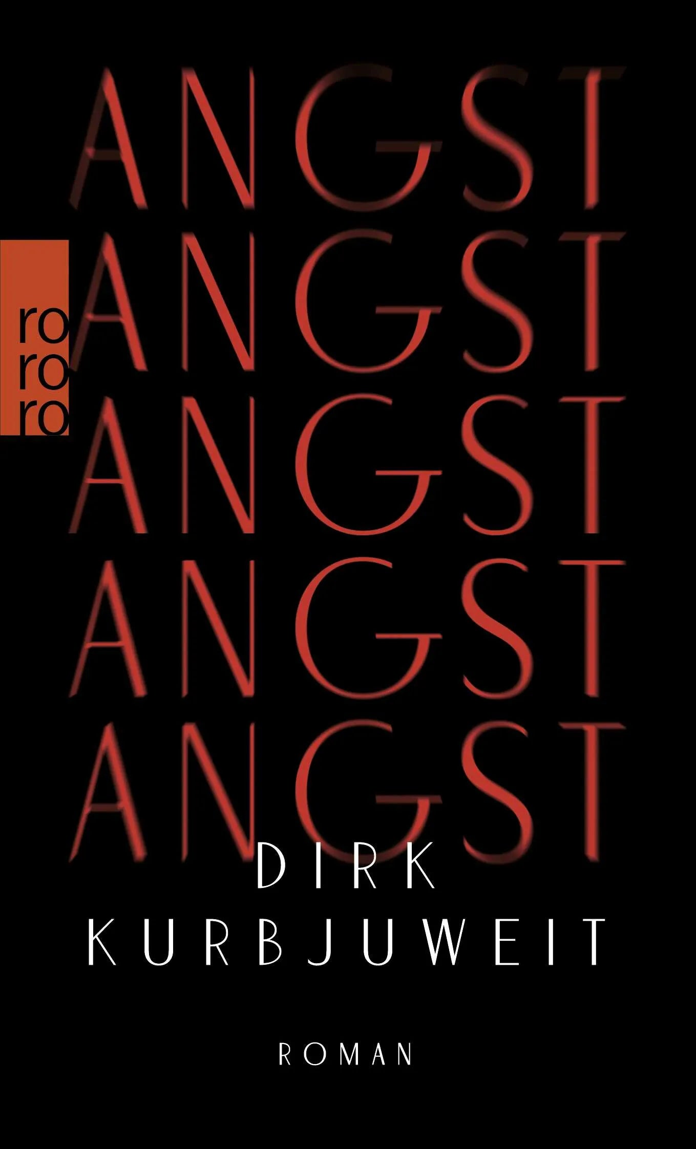 Buchcover von 'Angst' - Taschenbuch von Dirk Kurbjuweit