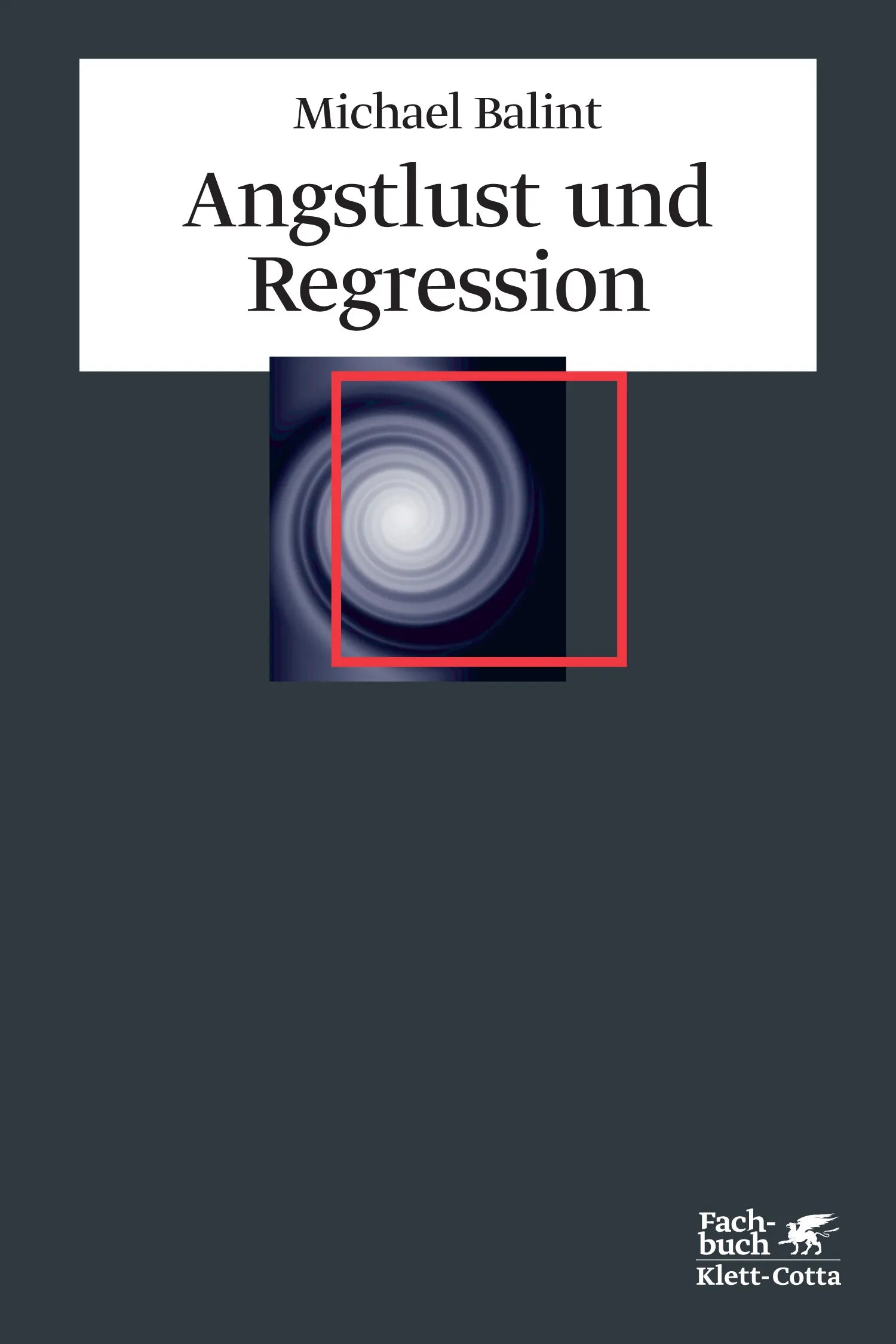 Buchcover von 'Angstlust und Regression' - Paperback von Michael Balint