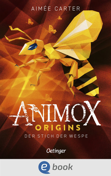 Cover: Animox Origins 2. Der Stich der Wespe (E-Book) von Aimée Carter