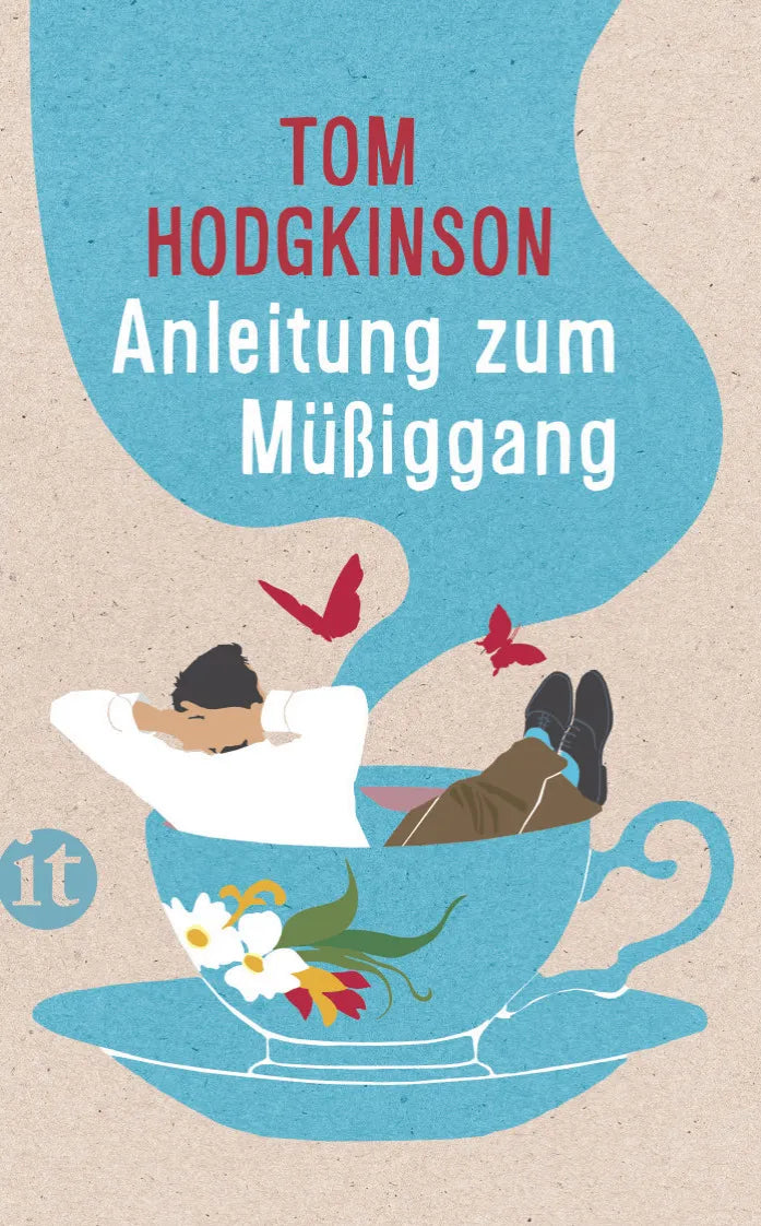 Buchcover von 'Anleitung zum Müßiggang' - Taschenbuch von Tom Hodgkinson