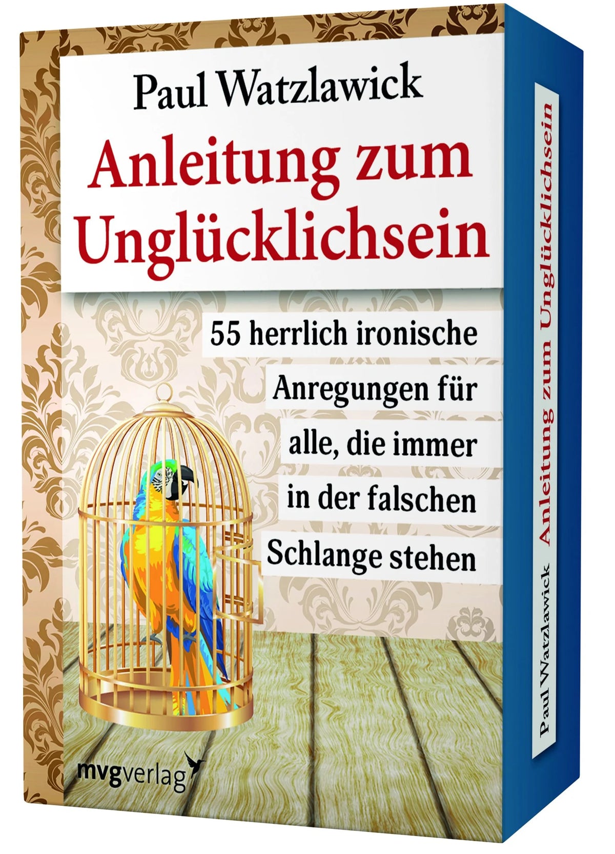 Kartenspiel: Anleitung zum Unglücklichsein