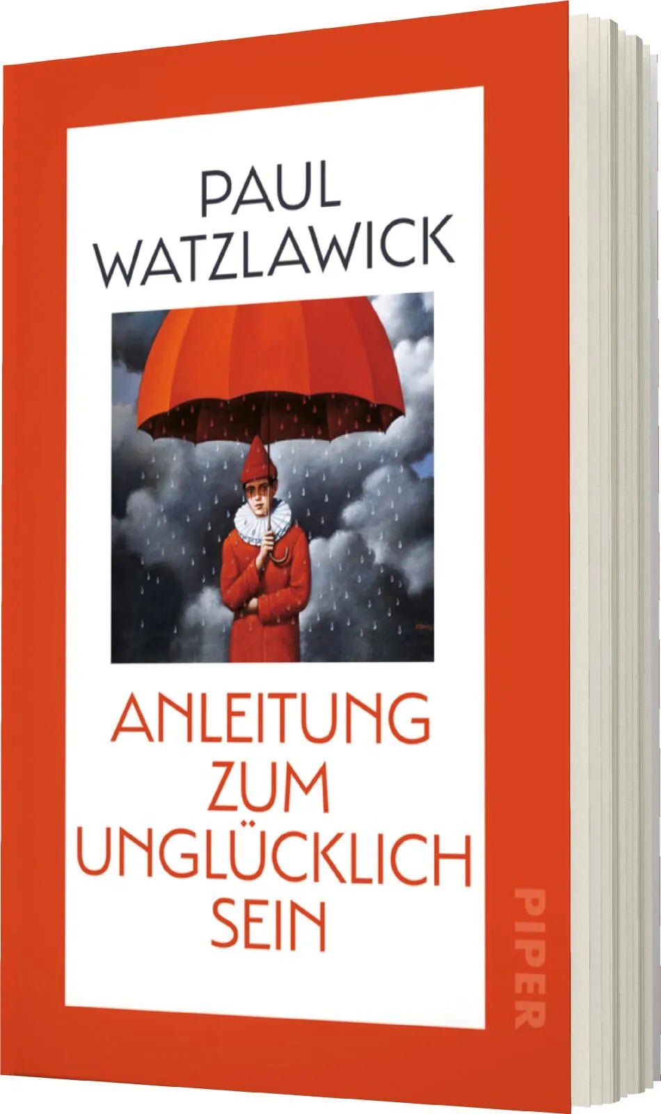 Paul Watzlawick - Anleitung zum Unglücklichsein