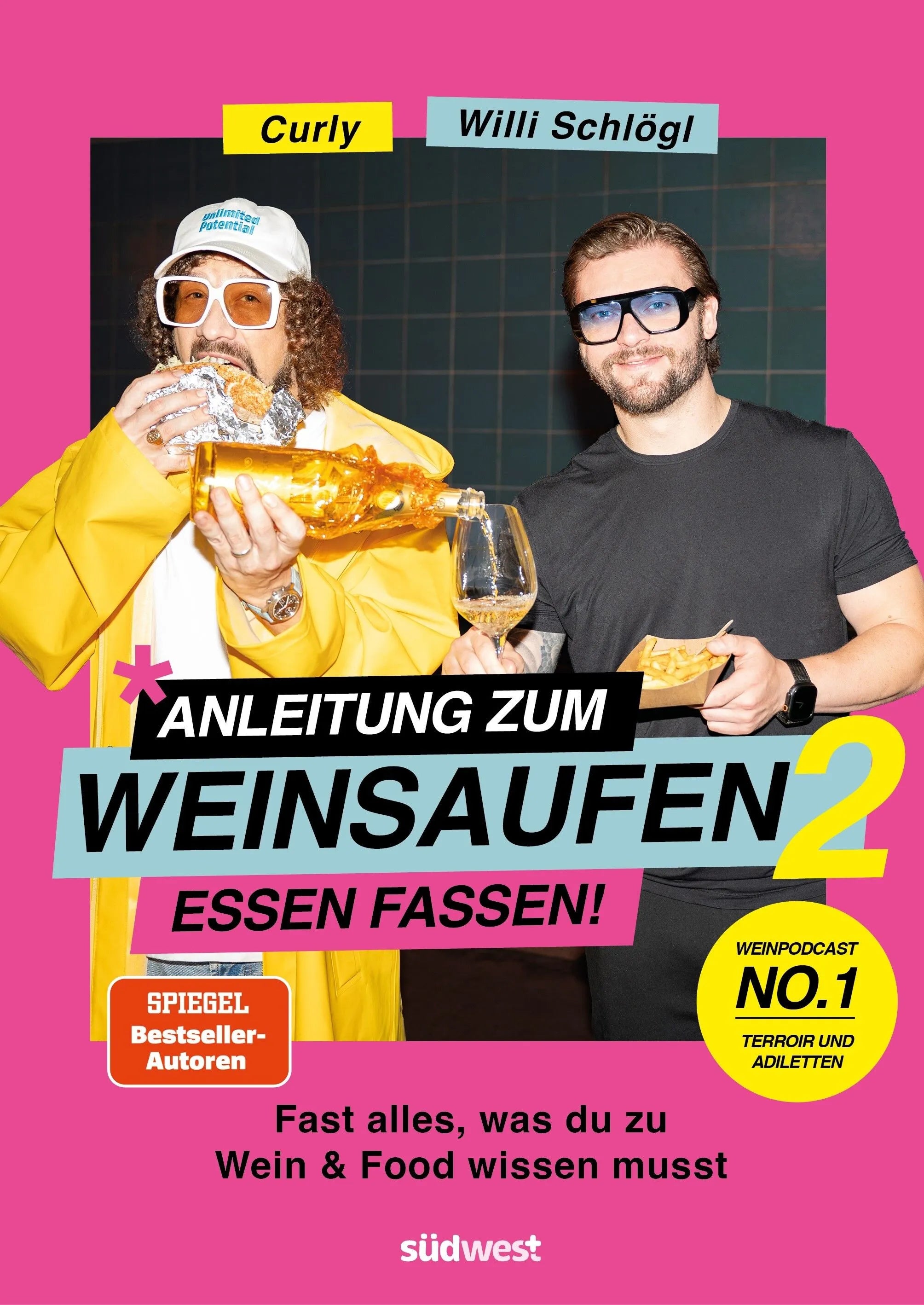 Cover: Anleitung zum Weinsaufen II - Essen fassen! (Hardcover) von Willi Schlögl