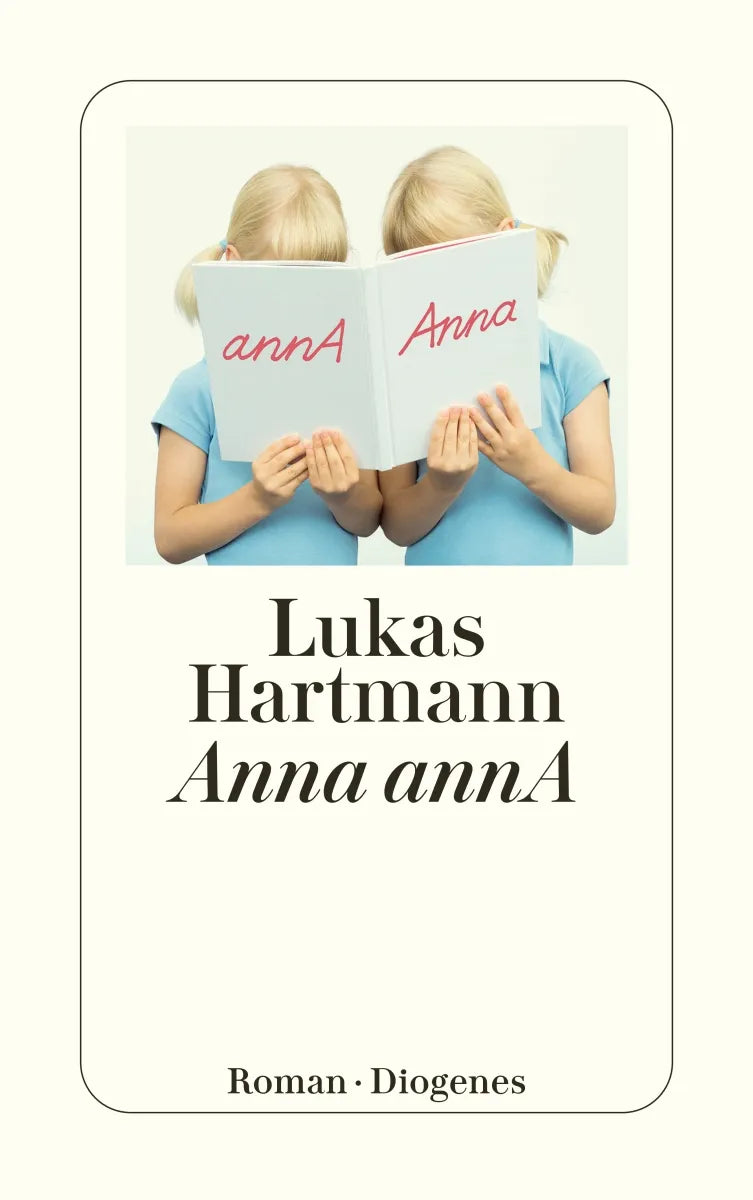 Buchcover von 'Anna annA' - Gebundene Ausgabe von Lukas Hartmann