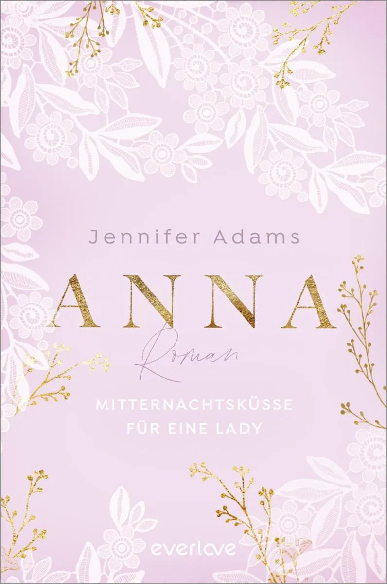 Cover: Anna - Mitternachtsküsse für eine Lady (E-Book) von Jennifer Adams