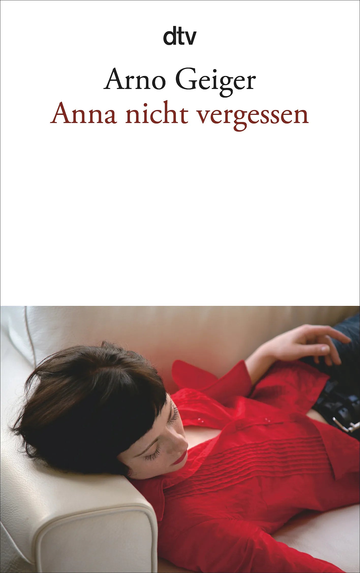 Buchcover von 'Anna nicht vergessen' - Taschenbuch von Arno Geiger