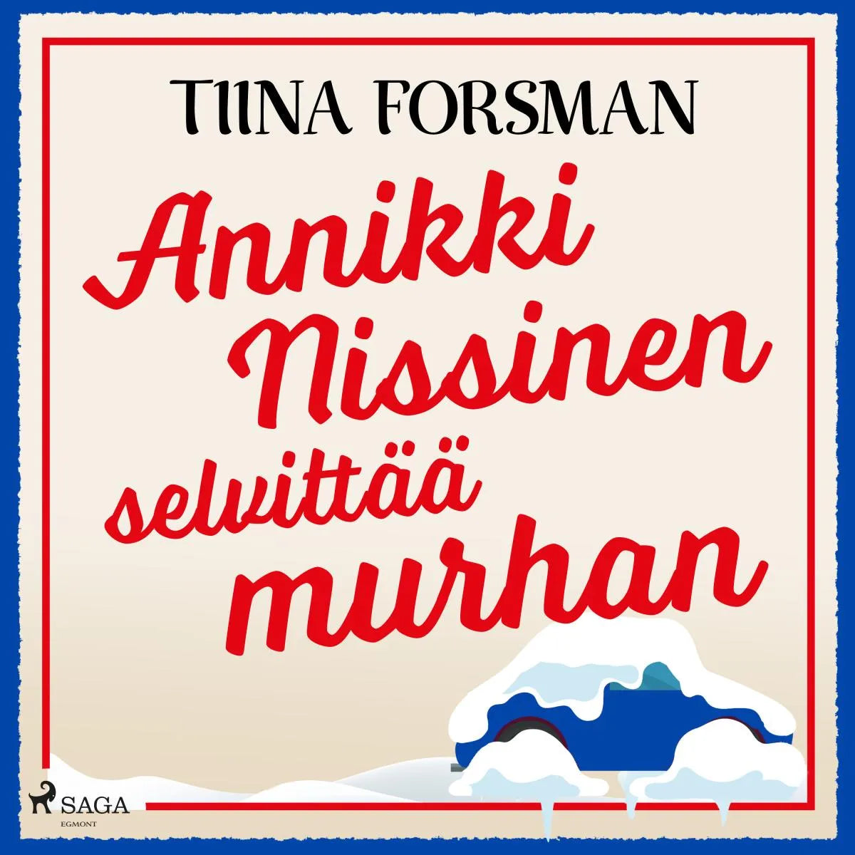 Cover: Annikki Nissinen selvittää murhan (Hörbuch Download) von Tiina Forsman
