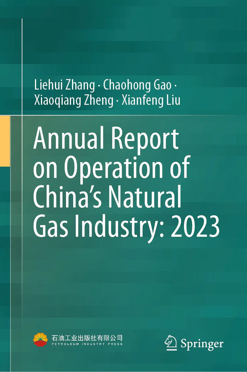 Annual Report on Operation of China's Natural Gas Industry: 2023