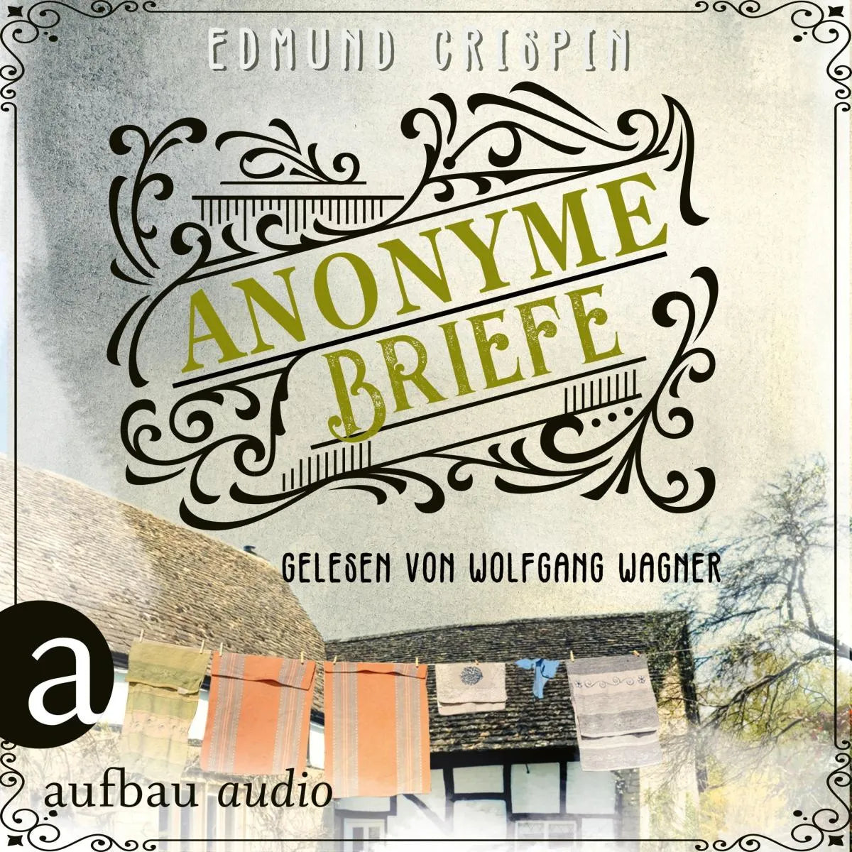 Cover: Anonyme Briefe (Hörbuch Download) von Edmund Crispin