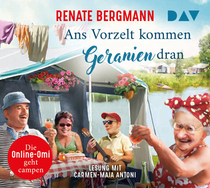 Buchcover von 'Ans Vorzelt kommen Geranien dran. Die Online-Omi geht campen' - Hörbuch (CD) von Renate Bergmann