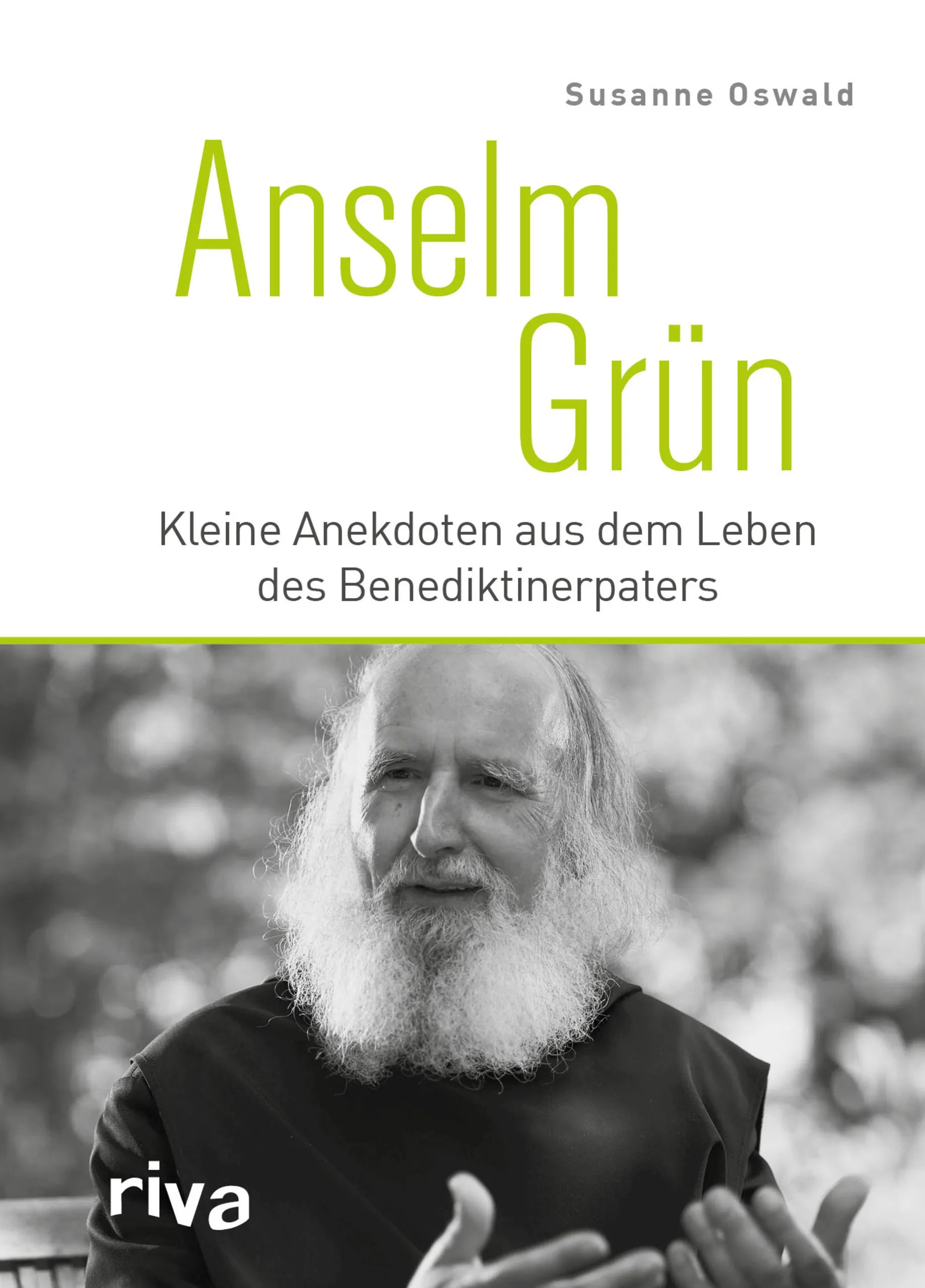 Buchcover von 'Anselm Grün' - Gebundene Ausgabe von Susanne Oswald