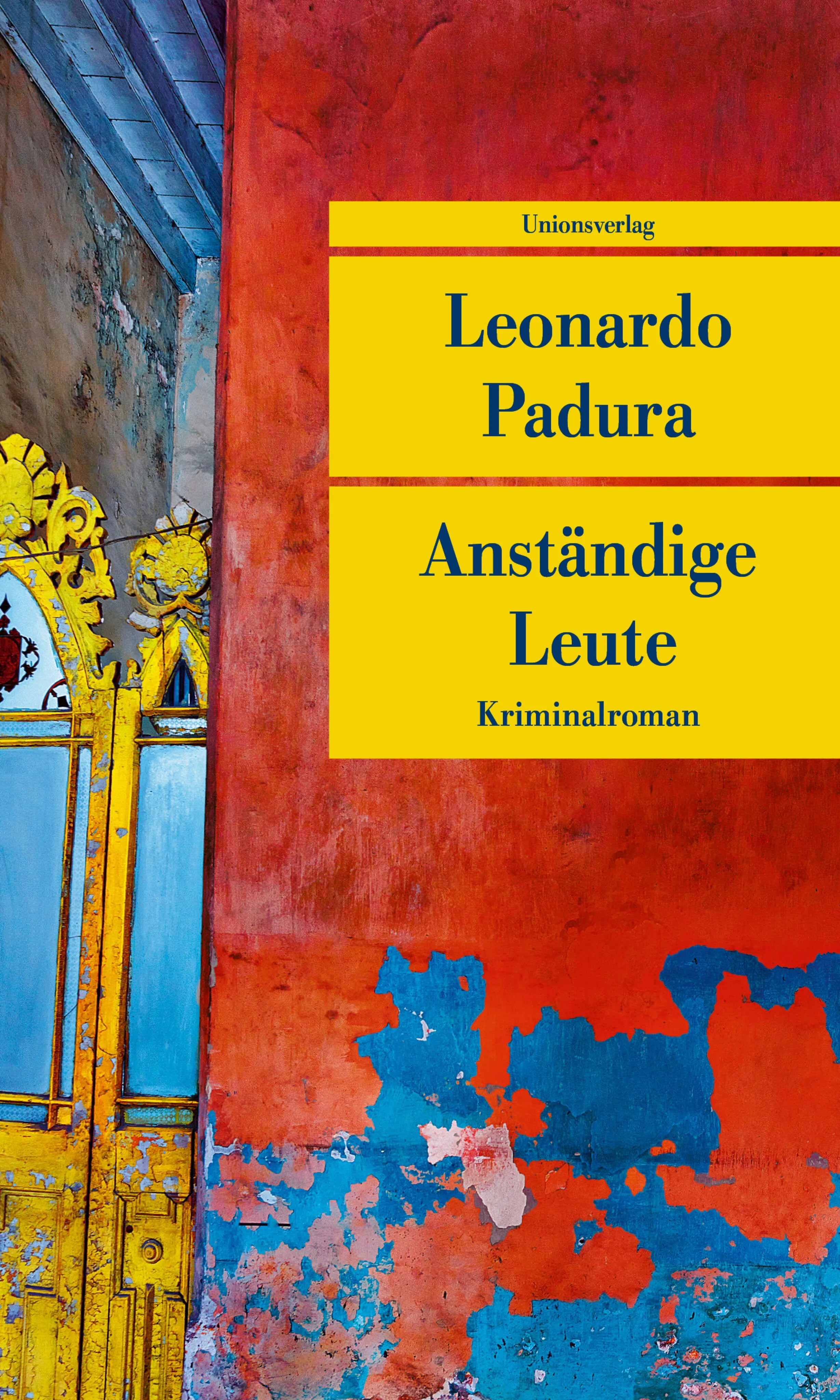 Buchcover von 'Anständige Leute' - Taschenbuch von Leonardo Padura