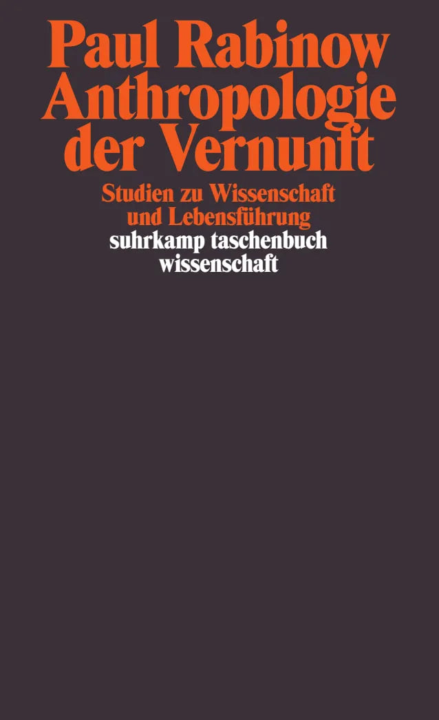Buchcover von 'Anthropologie der Vernunft' - Taschenbuch von Paul Rabinow