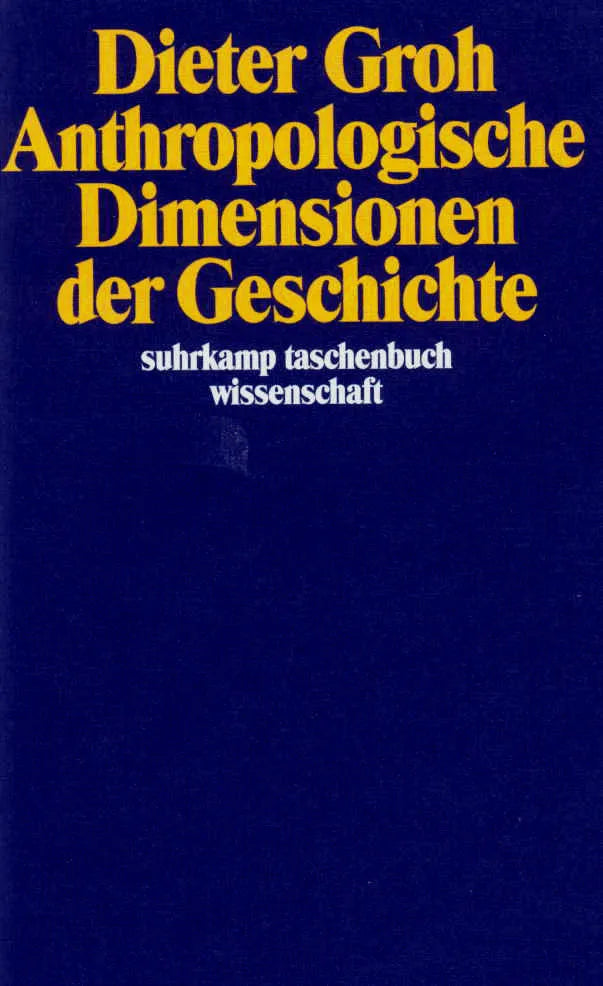 Buchcover von 'Anthropologische Dimensionen der Geschichte' - Taschenbuch von Dieter Groh