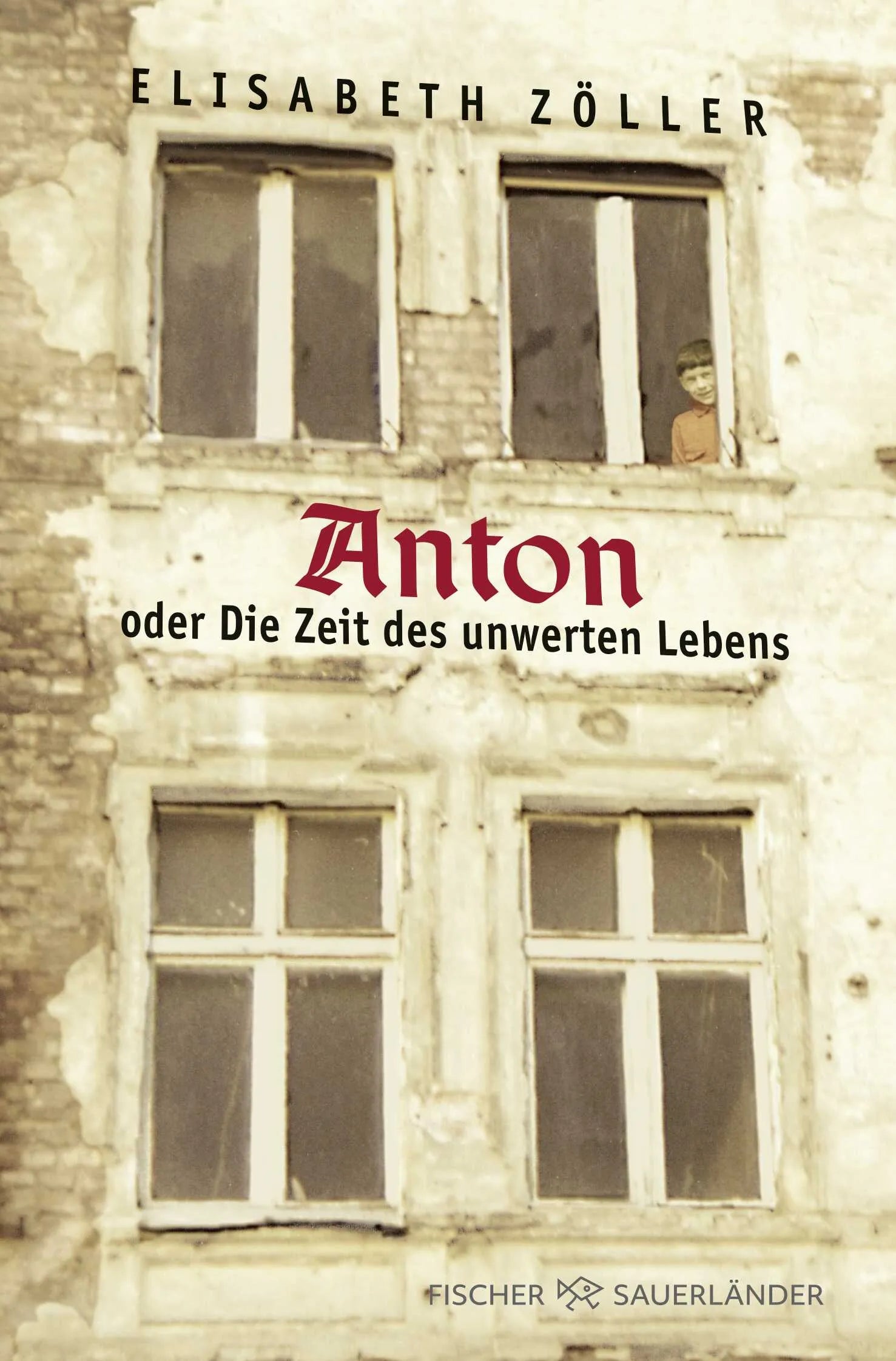 Buchcover von 'Anton oder Die Zeit des unwerten Lebens' - Taschenbuch von Elisabeth Zöller