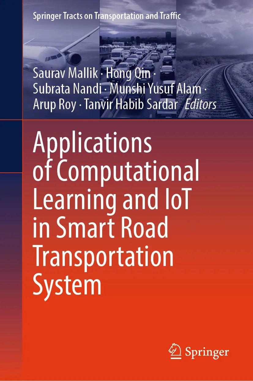 Cover: Applications of Computational Learning and IoT in Smart Road Transportation System (E-Book)