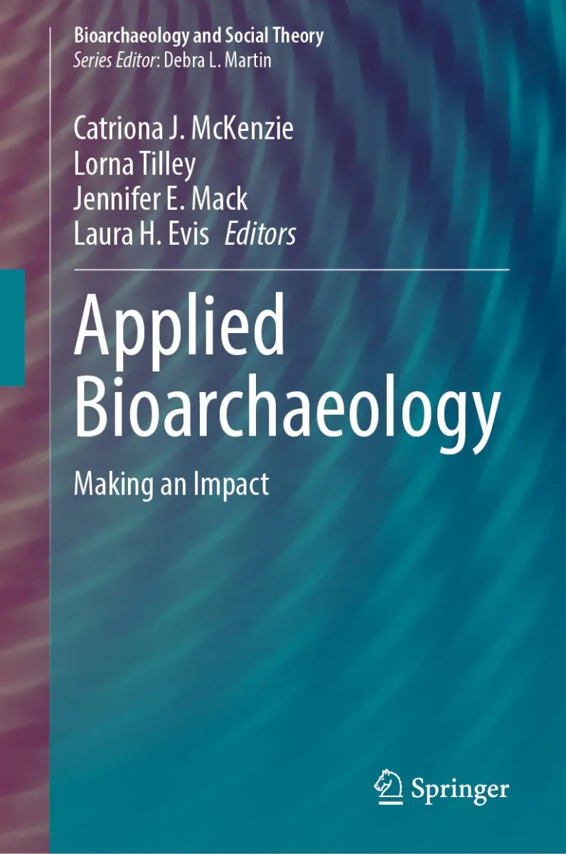 Cover: Applied Bioarchaeology (E-Book) von Catriona J. McKenzie