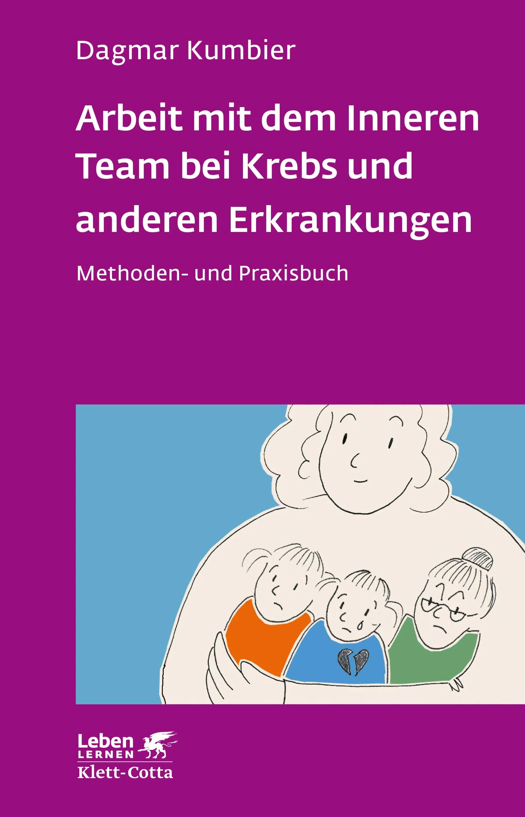 Buchcover von 'Arbeit mit dem Inneren Team bei Krebs und anderen Erkrankungen' - Paperback von Dagmar Kumbier