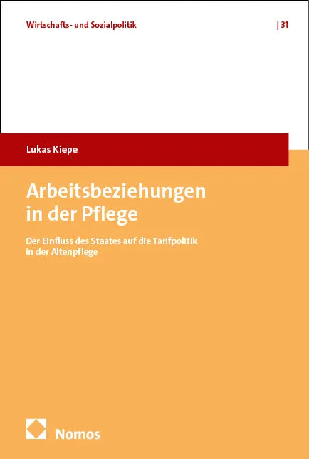 Cover: Arbeitsbeziehungen in der Pflege (E-Book) von Lukas Kiepe