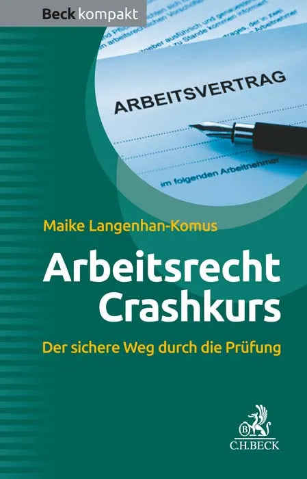 Buchcover von 'Arbeitsrecht Crashkurs' - Taschenbuch von Maike Langenhan-Komus