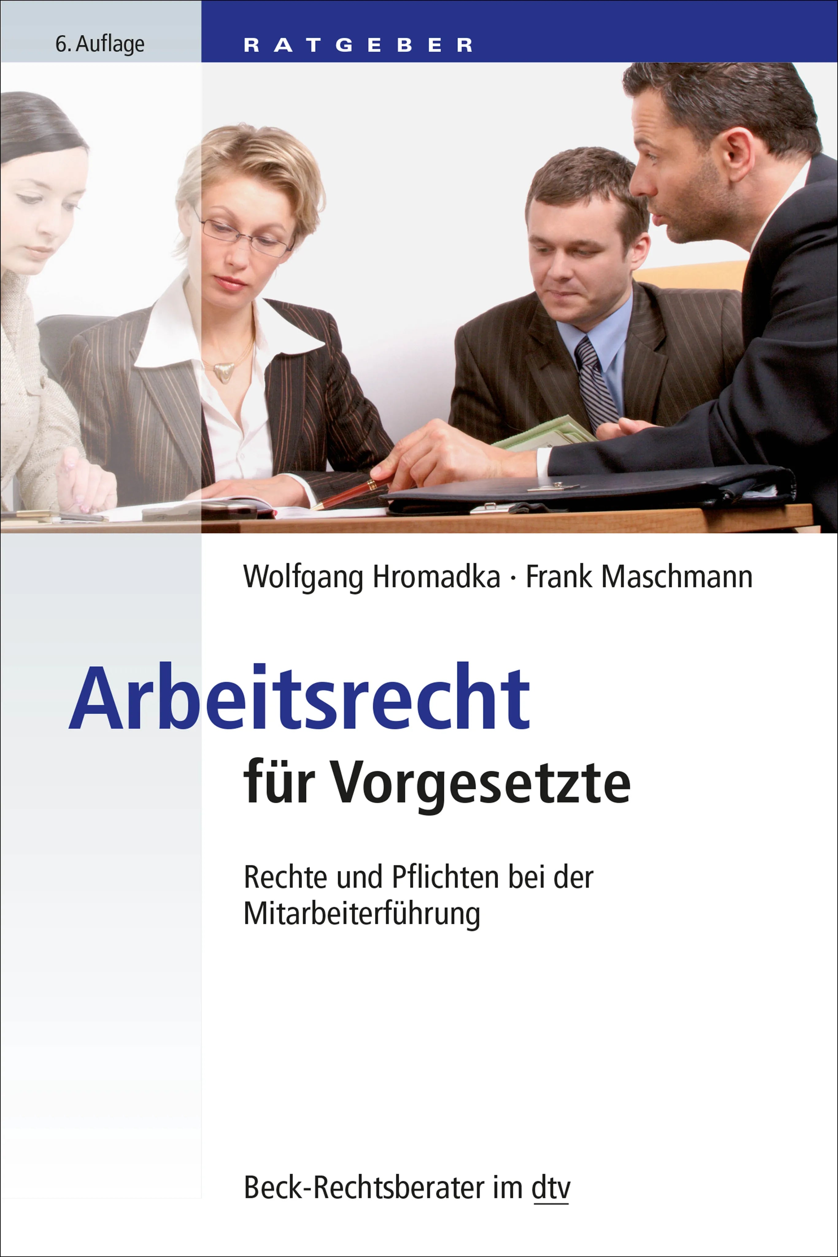 Buchcover von 'Arbeitsrecht für Vorgesetzte' - Taschenbuch von Wolfgang Hromadka