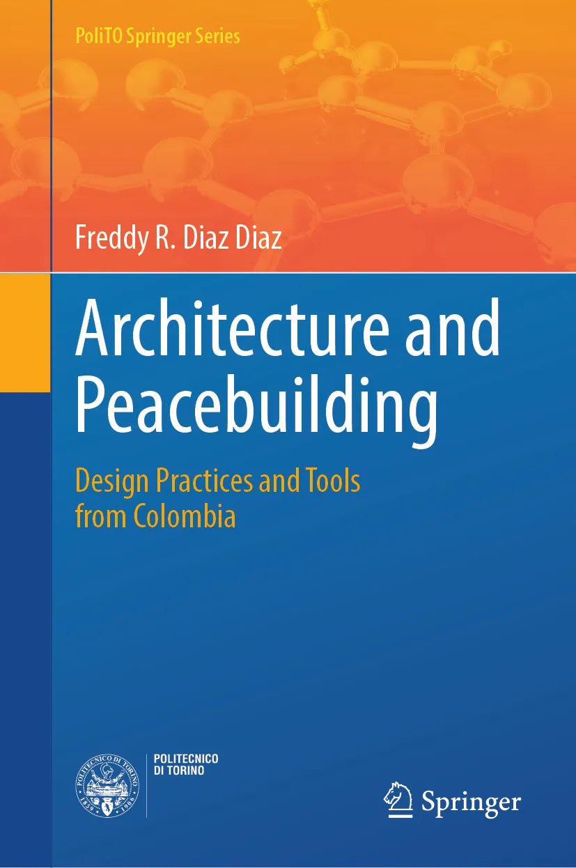 Cover: Architecture and Peacebuilding (E-Book) von Freddy R. Diaz Diaz