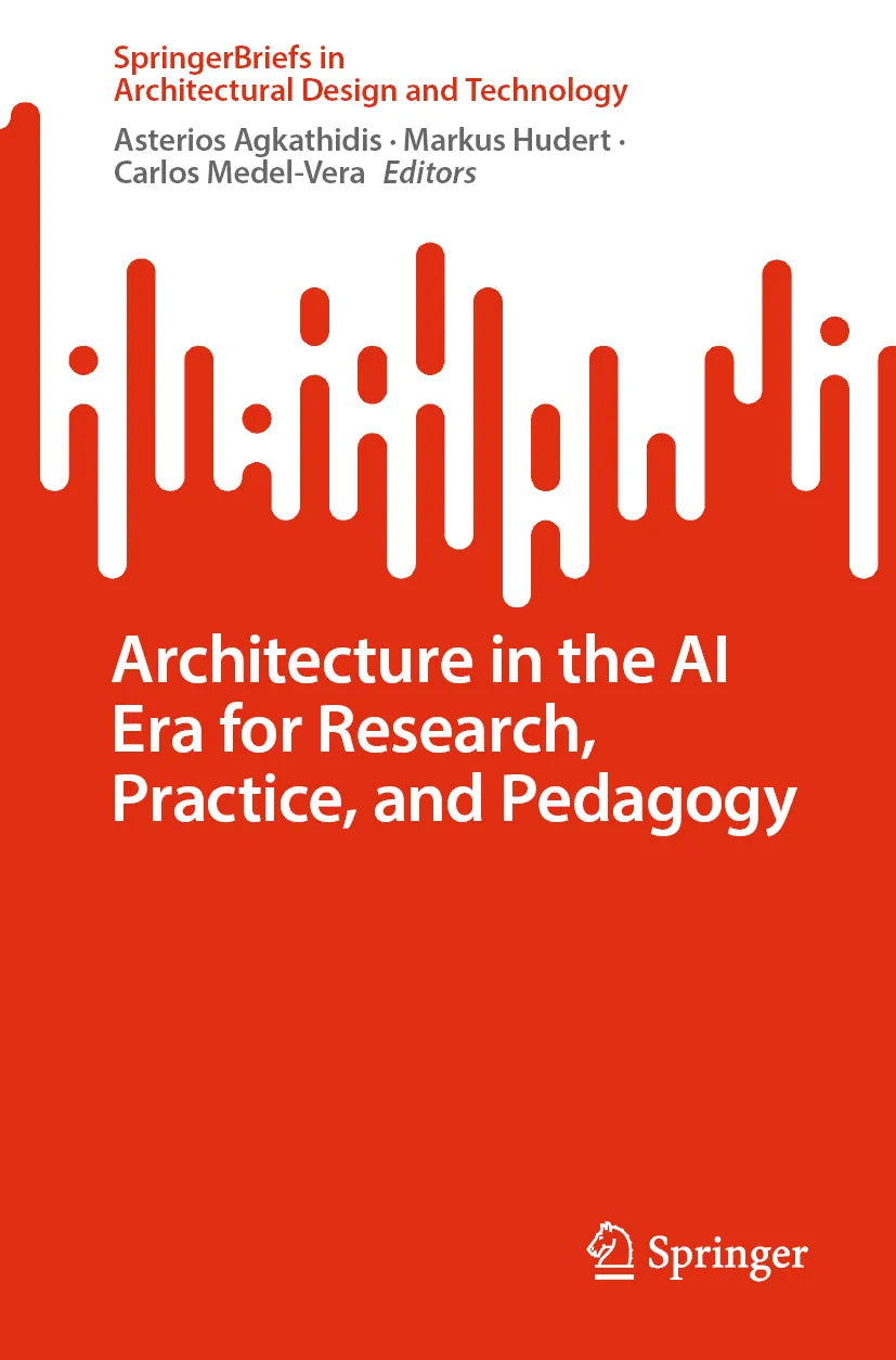 Cover: Architecture in the AI Era for Research, Practice, and Pedagogy (E-Book)