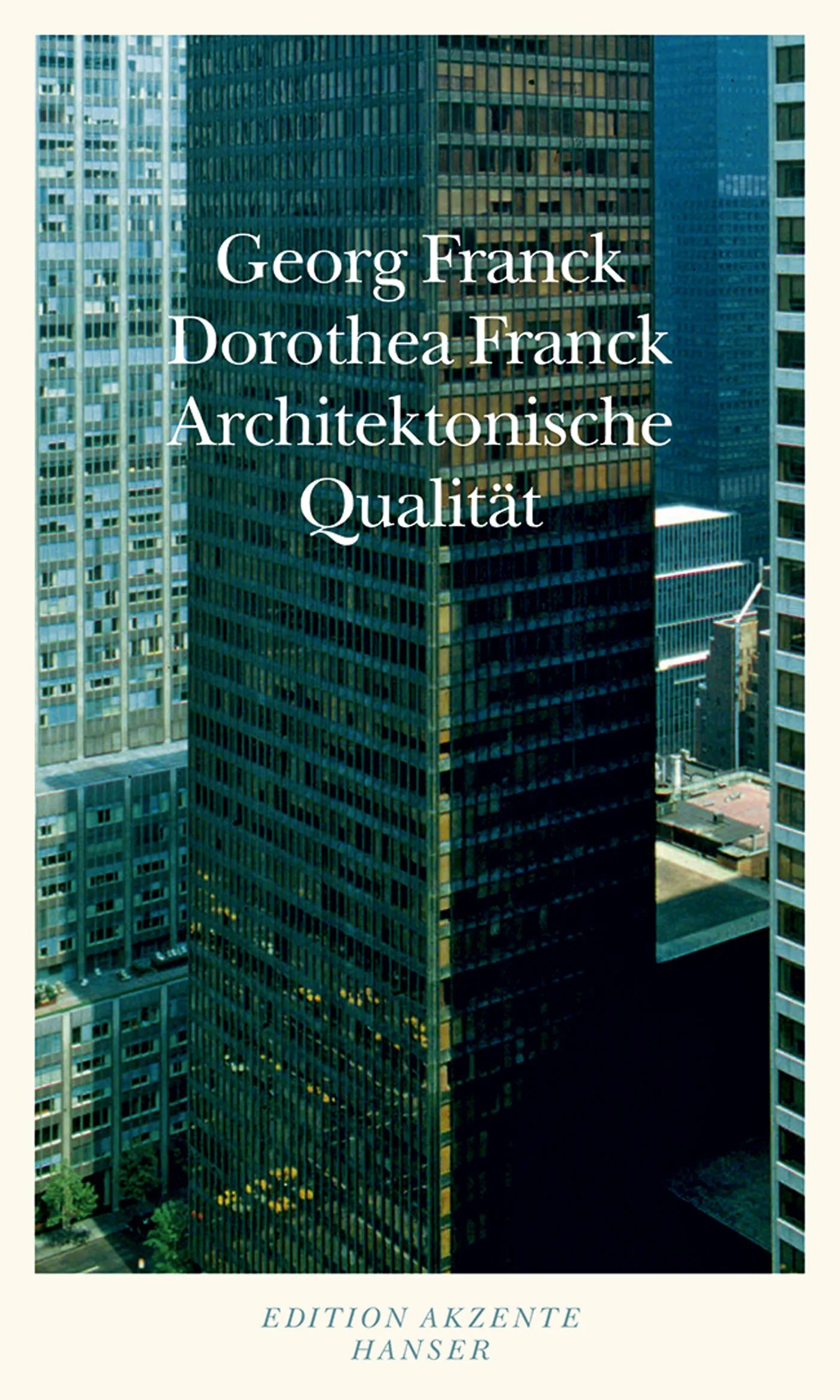 Buchcover von 'Architektonische Qualität' - Taschenbuch von Georg Franck