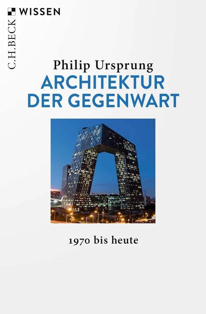 Cover: Architektur der Gegenwart (E-Book) von Philip Ursprung