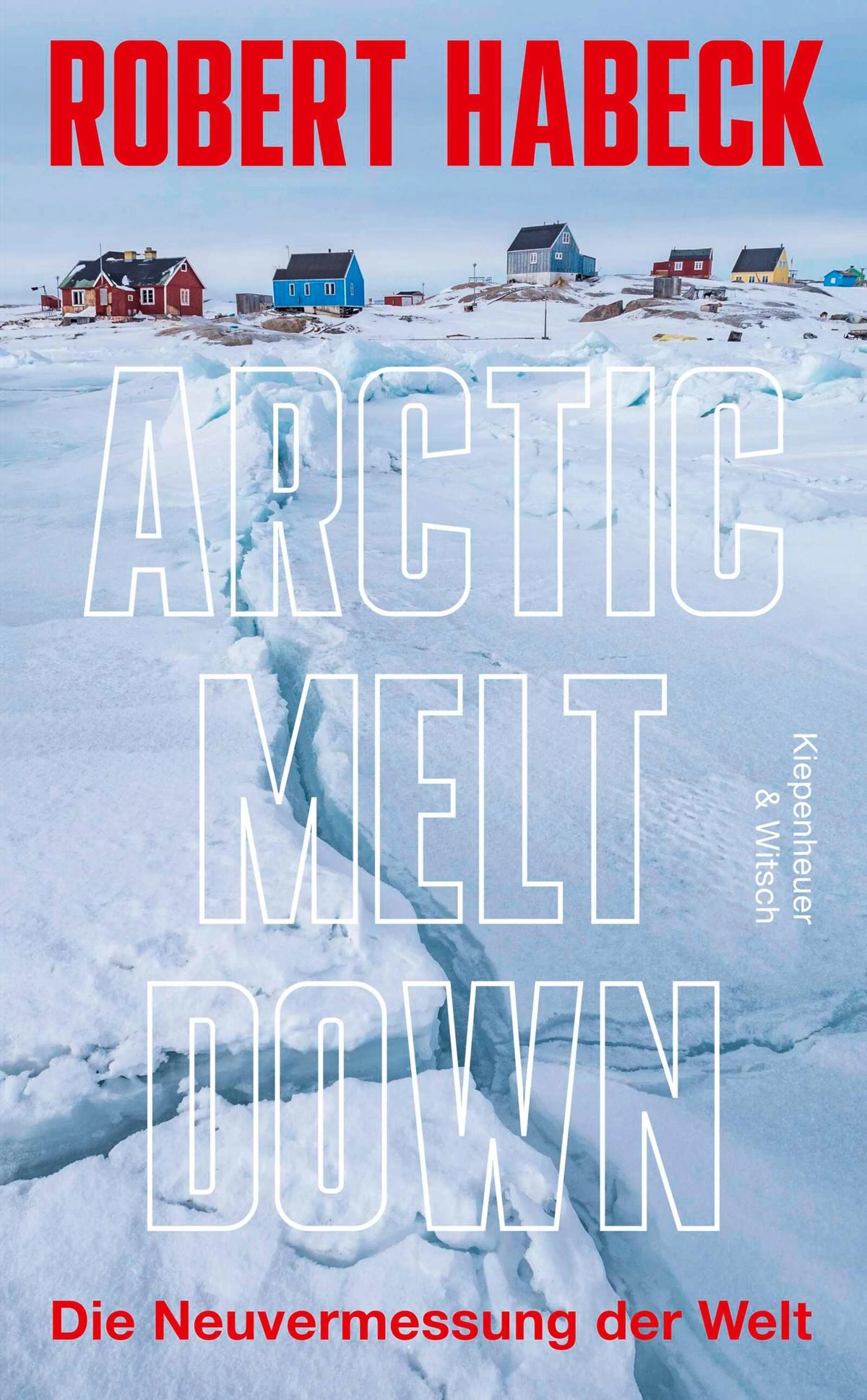 Cover: Arctic Meltdown (E-Book) von Robert Habeck
