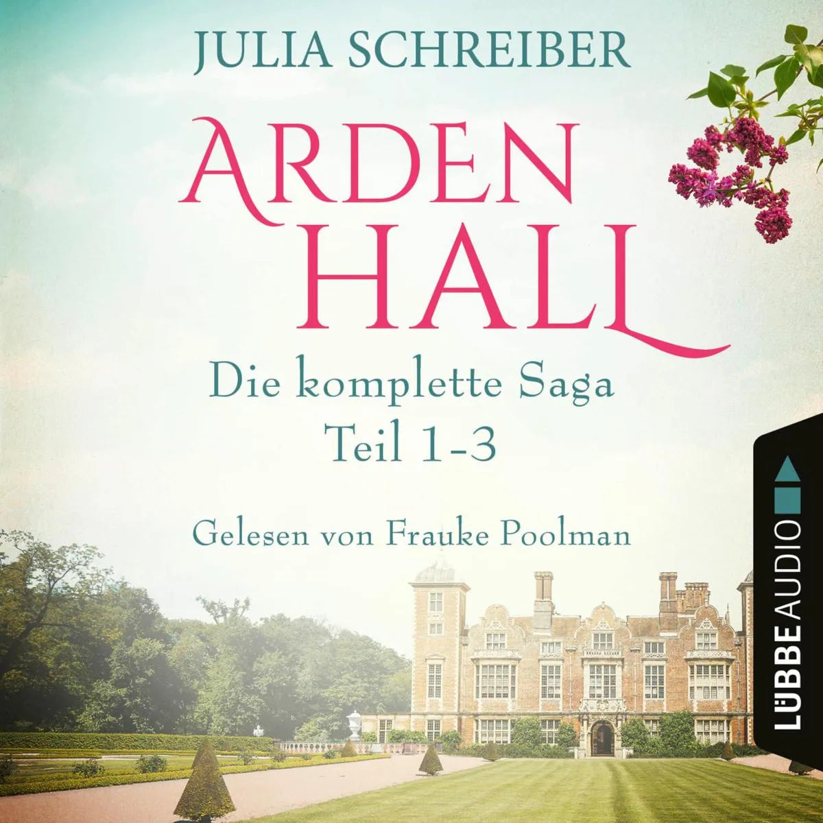 Cover: Arden Hall - Die komplette Saga, Sammelband: Teil 1-3 (Hörbuch Download) von Julia Schreiber