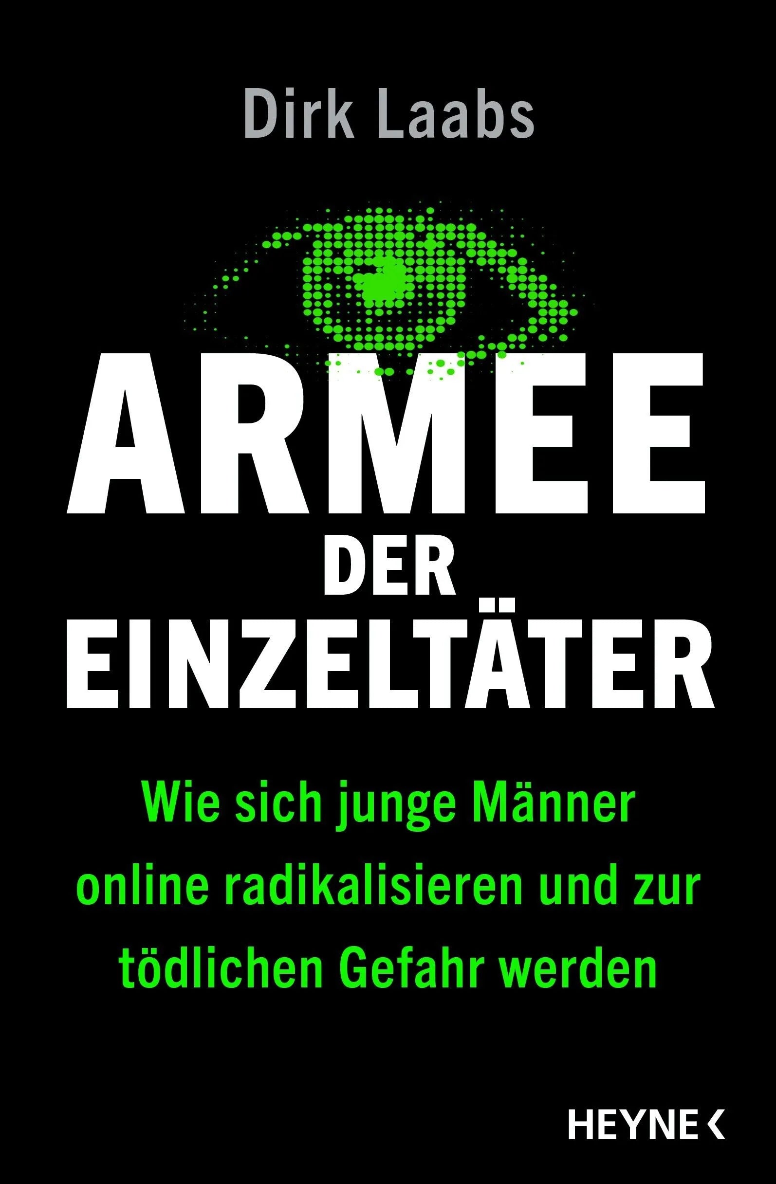 Cover: Armee der Einzeltäter (Paperback) von Dirk Laabs