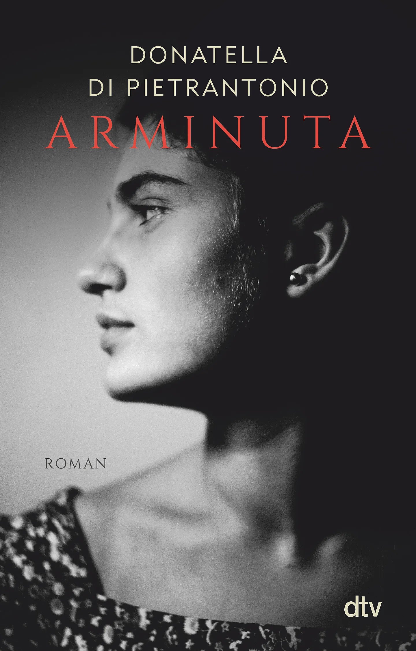 Buchcover von 'Arminuta' - Taschenbuch von Donatella Di Pietrantonio