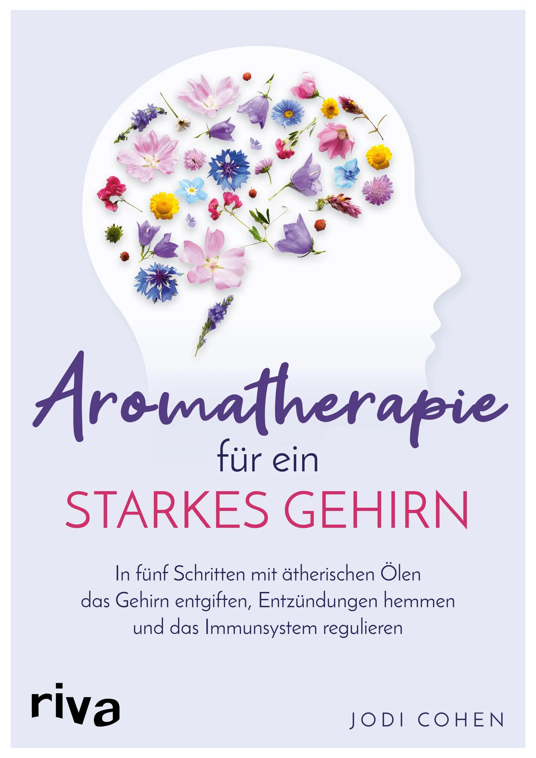 Buchcover von 'Aromatherapie für ein starkes Gehirn' - Taschenbuch von Jodi Cohen