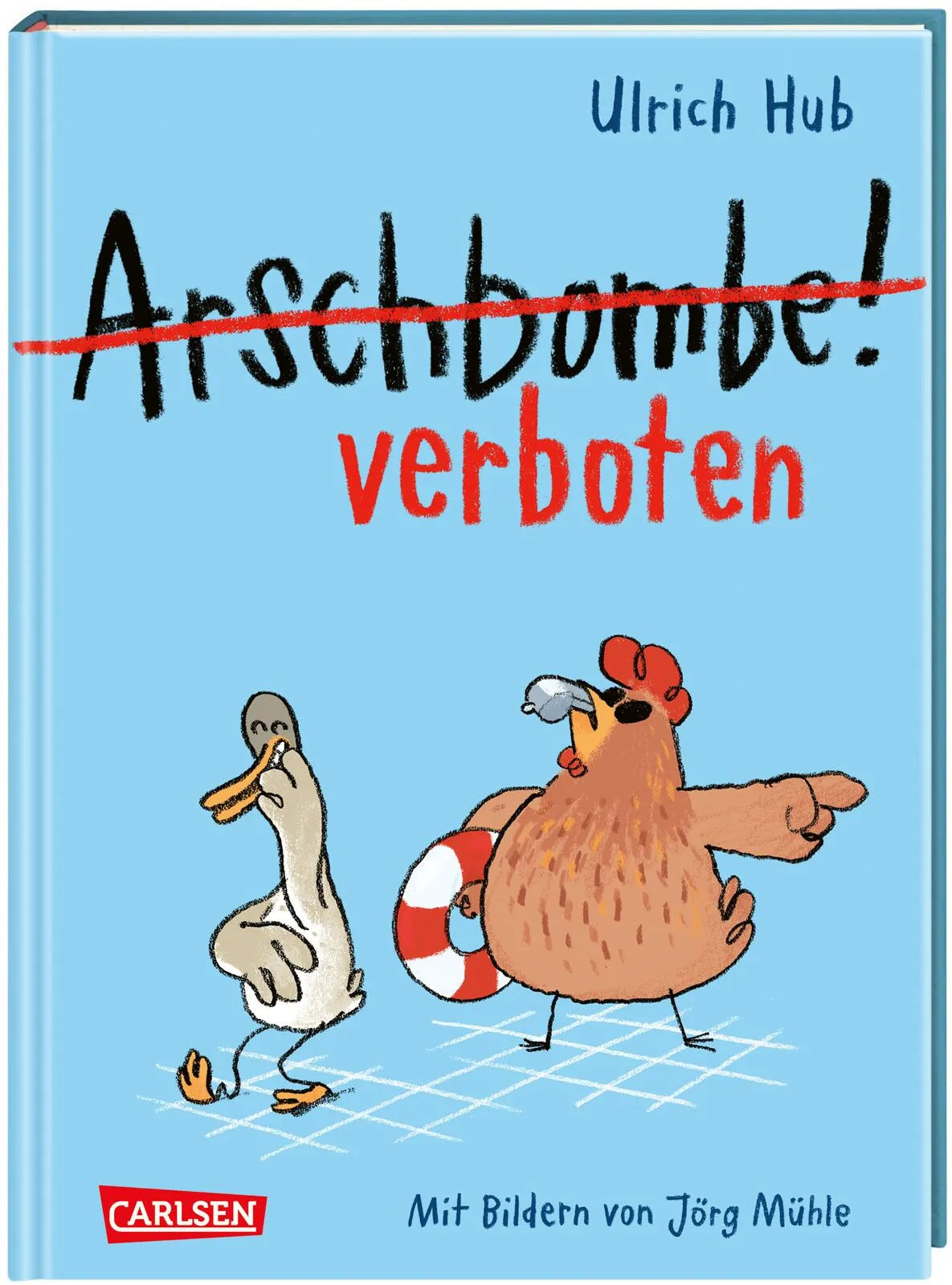 Buchcover von 'Arschbombe verboten' - Gebundene Ausgabe von Ulrich Hub