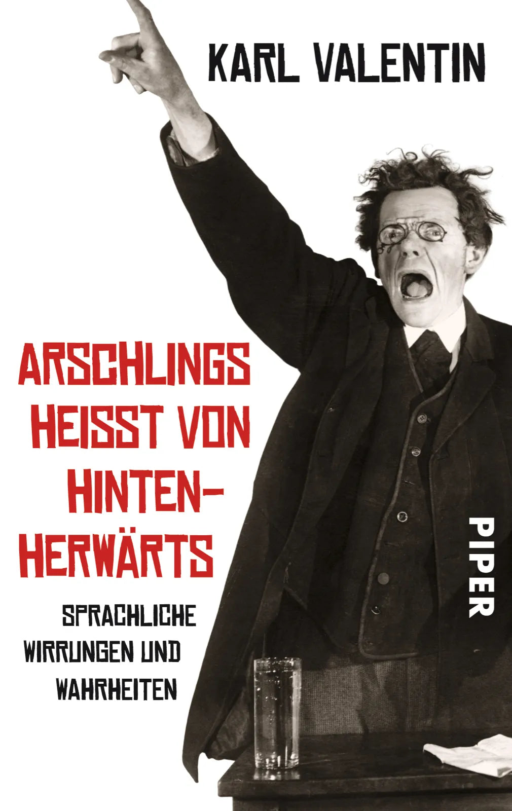 Buchcover von 'Arschlings heißt von hintenherwärts' - Taschenbuch von Karl Valentin